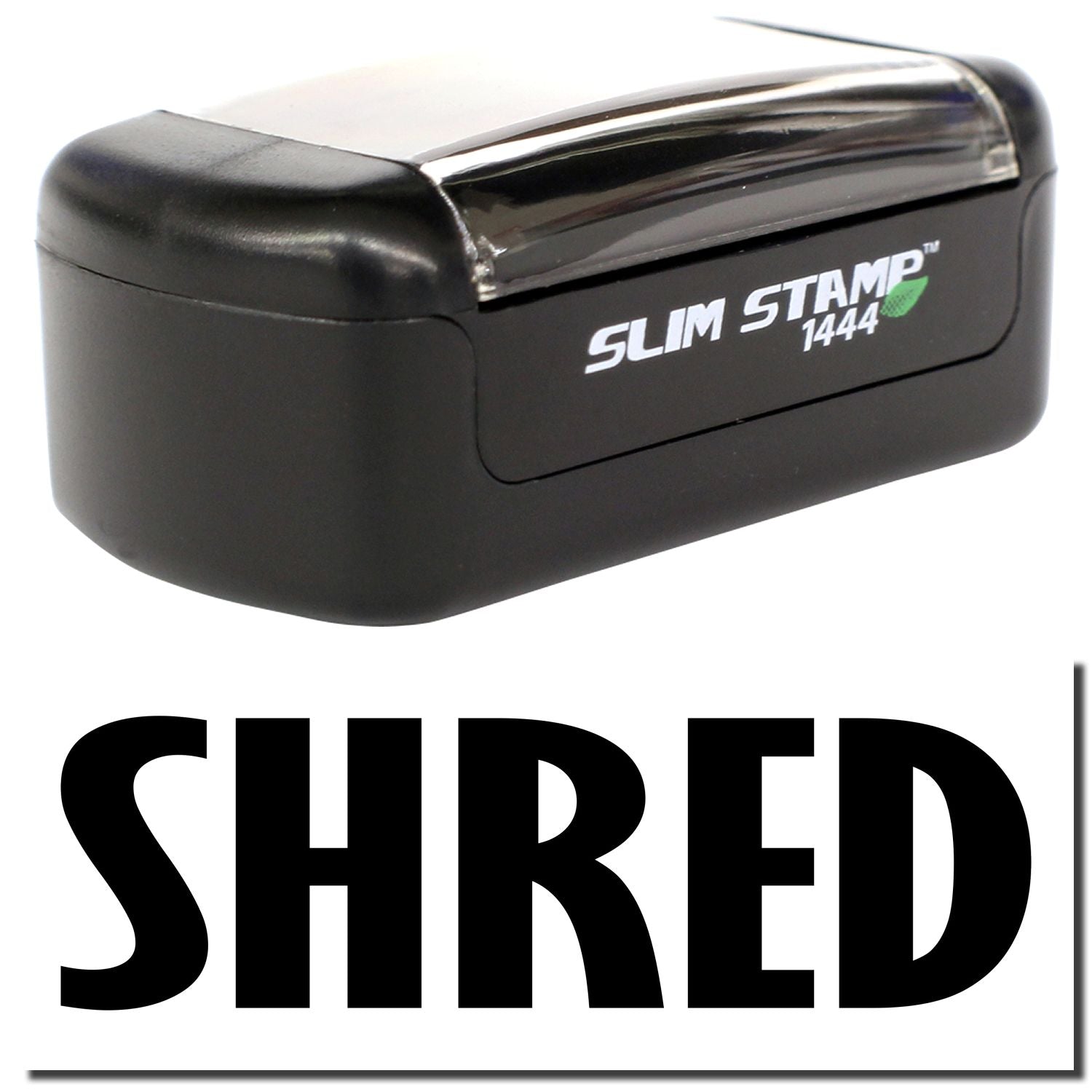 Black Slim Stamp 1444 shredder on white background with bold SHRED text.