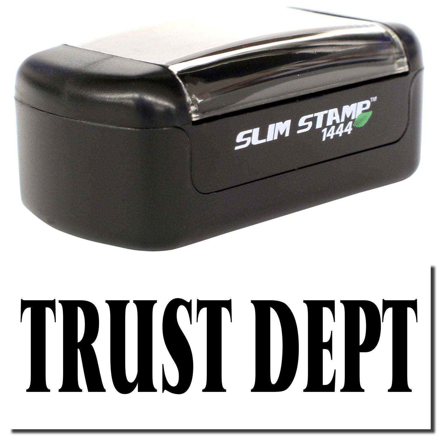 Black Slim Stamp 1444 self-inking rubber stamp with Trust Dept branding on white background
