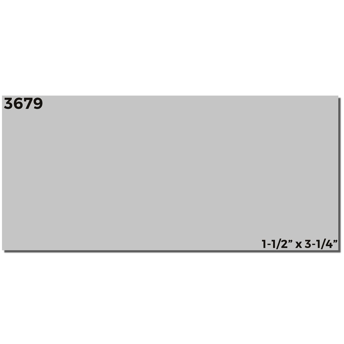 Gray product panel labeled 3679, showing size 1-1/2 in x 3-1/4 in for installation and identification.
