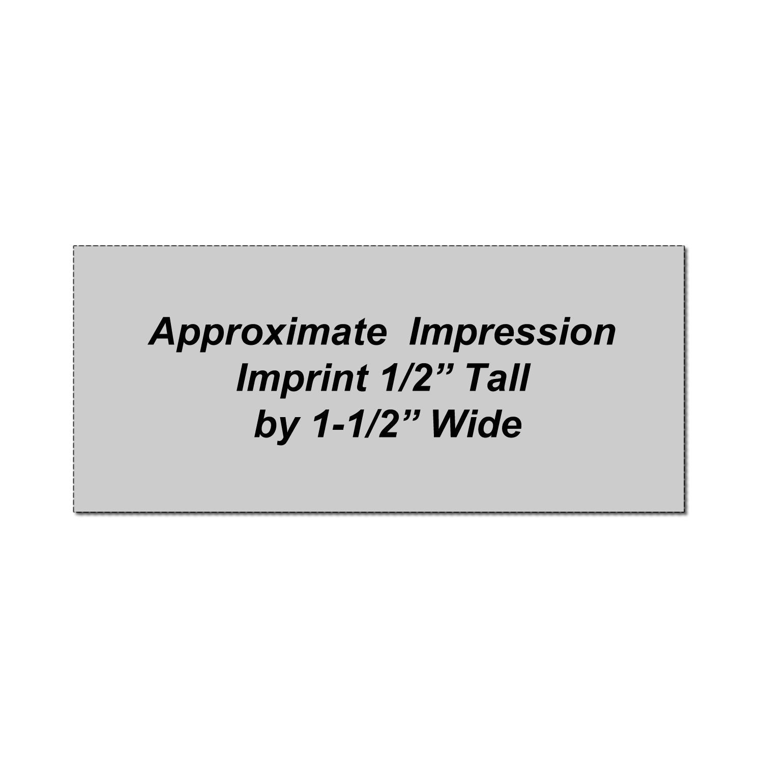 Approximate imprint area graphic showing 1/2-inch tall by 1-1/2-inch wide print size.