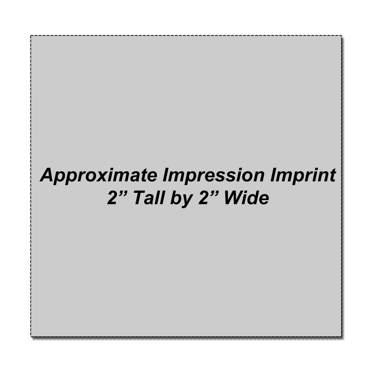 Gray product size graphic showing approximate imprint area, 2 inches tall by 2 inches wide.
