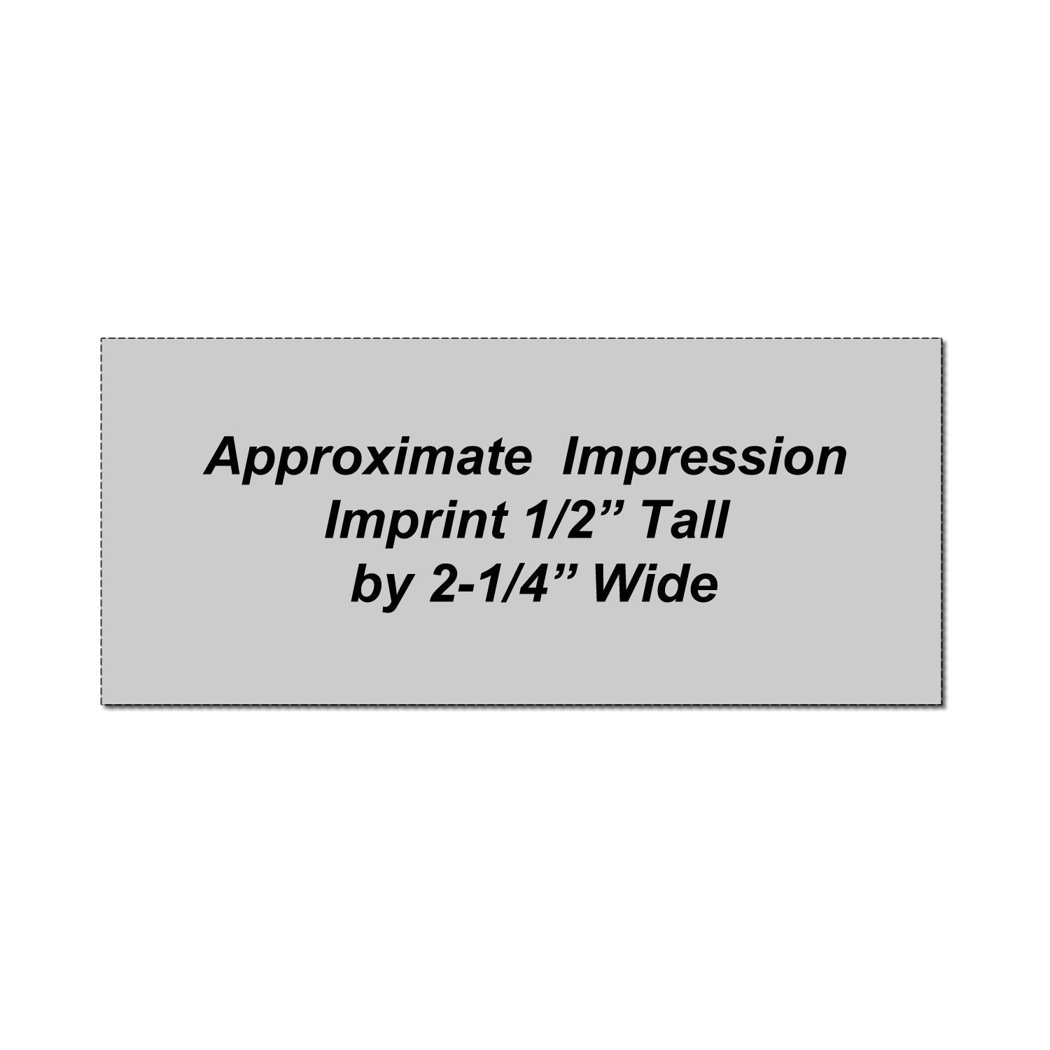 Gray product imprint size guide showing approximate impression: 1/2 inch tall by 2-1/4 inches wide.