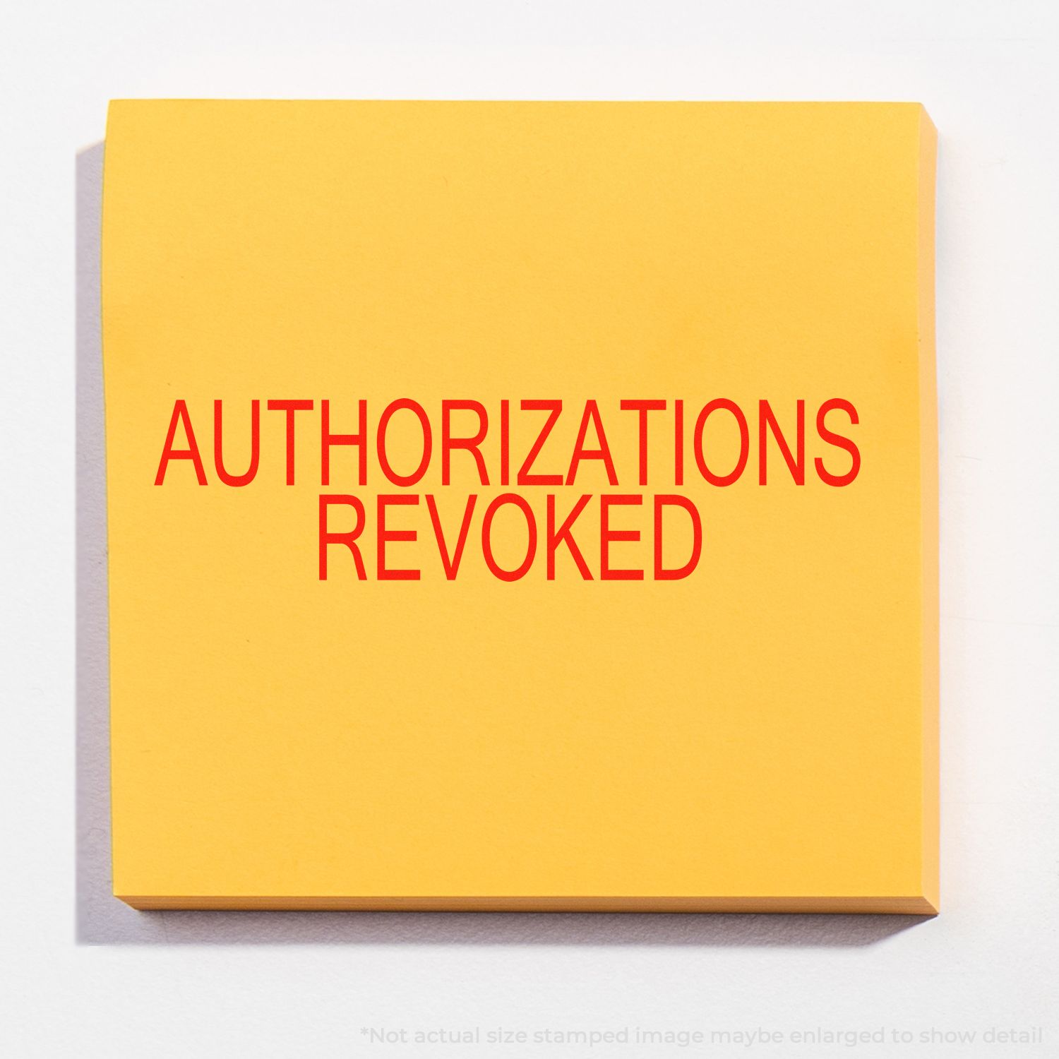 Yellow compliance notice reading Authorizations Revoked, signaling canceled access permissions and revoked authorization.