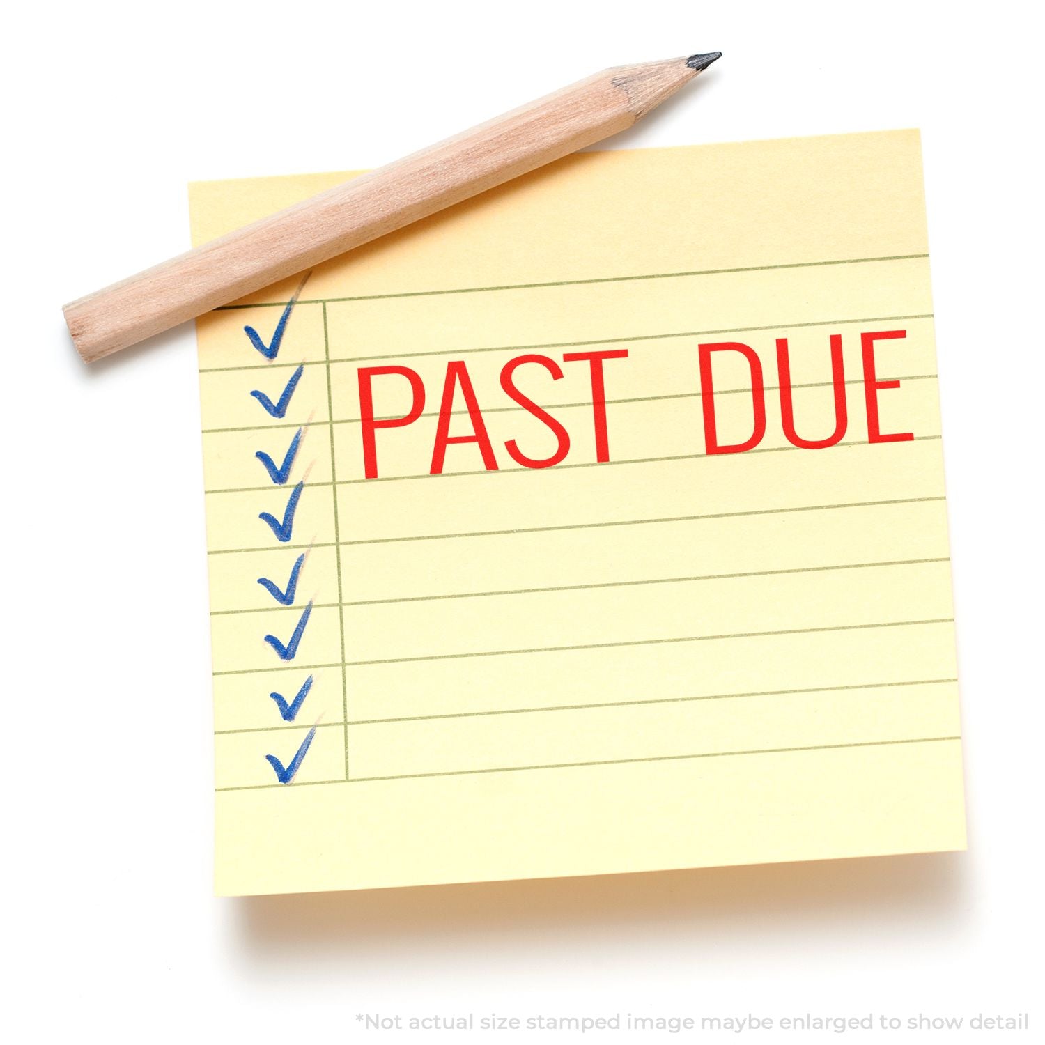 Past due payment reminder note with pencil and check marks showing overdue status for bills or invoices.