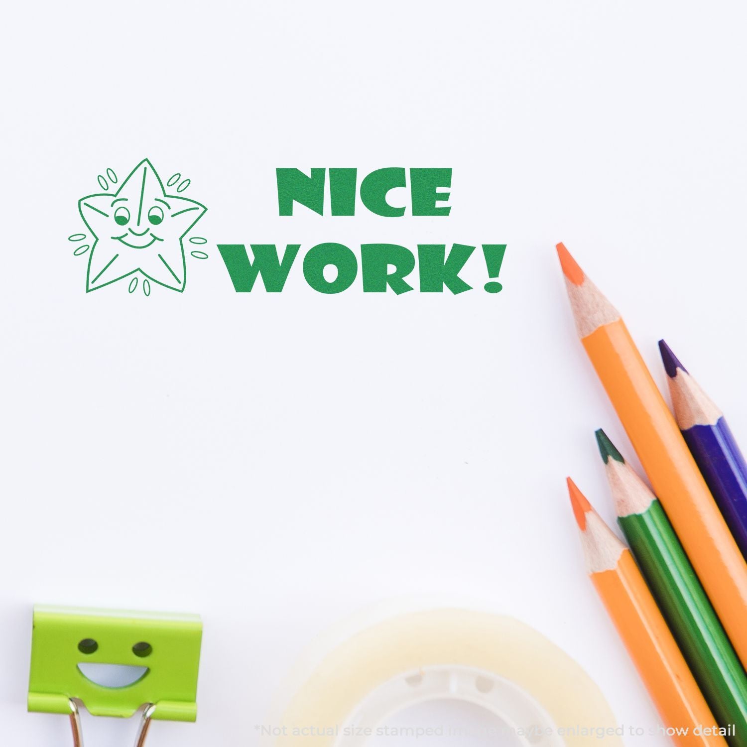 Nice work! motivational school message with green text, smiling star doodle, and colorful pencils on a white desk.