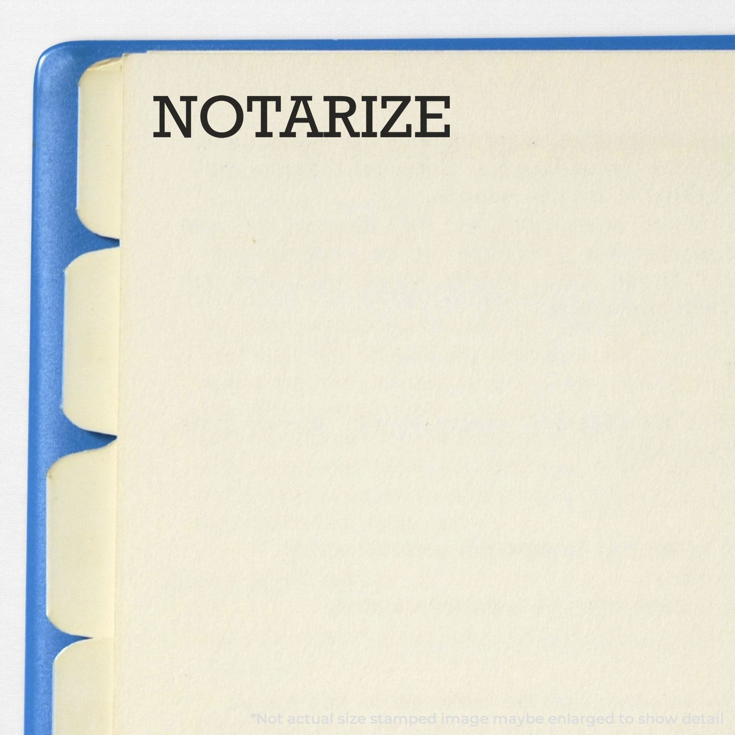 Notarize document service concept with NOTARIZE text on a blue and white paper binder tab for legal certification.