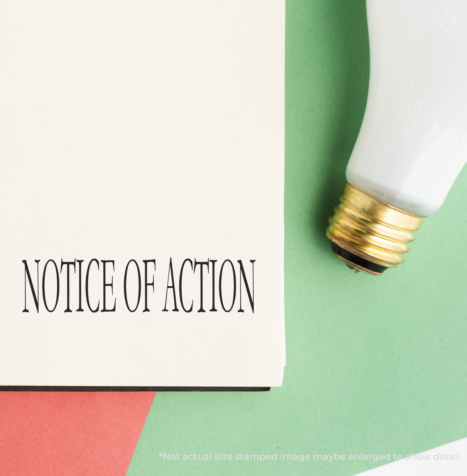 Notice of Action stamp on document with light bulb on green and white background, legal notice concept.