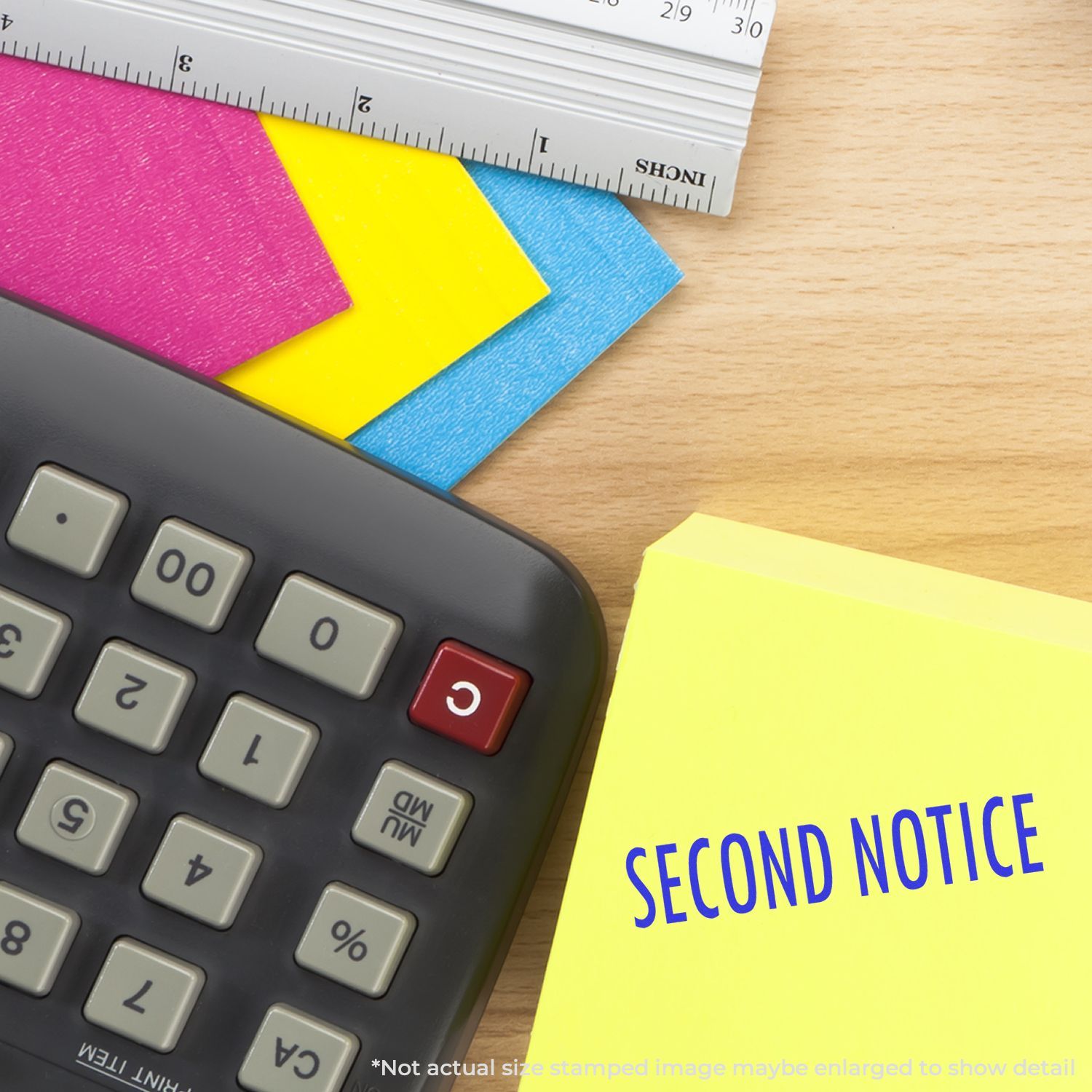 Calculator beside a 'Second Notice' sticky note and rulers, signaling billing follow-up, payments, and accounting reminders for due amounts.