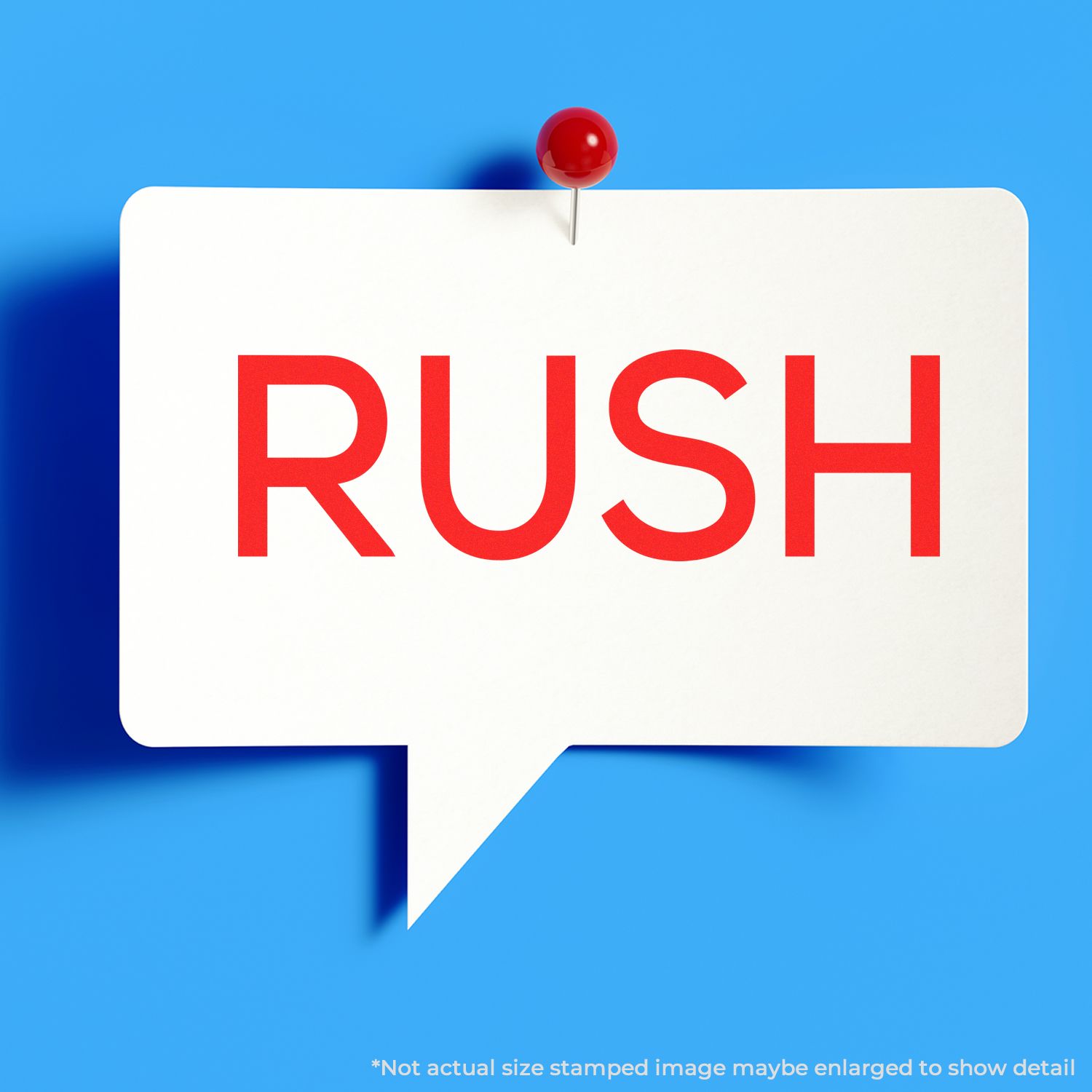RUSH urgent shipping message for delivery deadline: white speech bubble with red pushpin and bold 'RUSH' text on blue background.