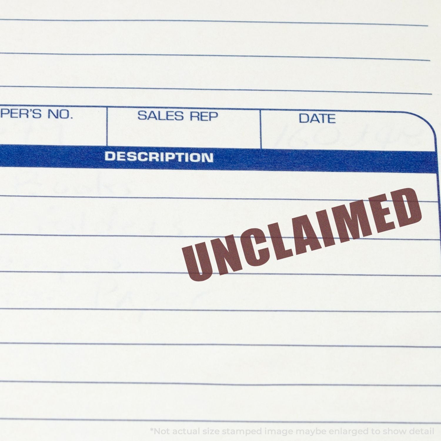 Unclaimed stamped invoice form with sales rep, date, and description fields on lined paper.