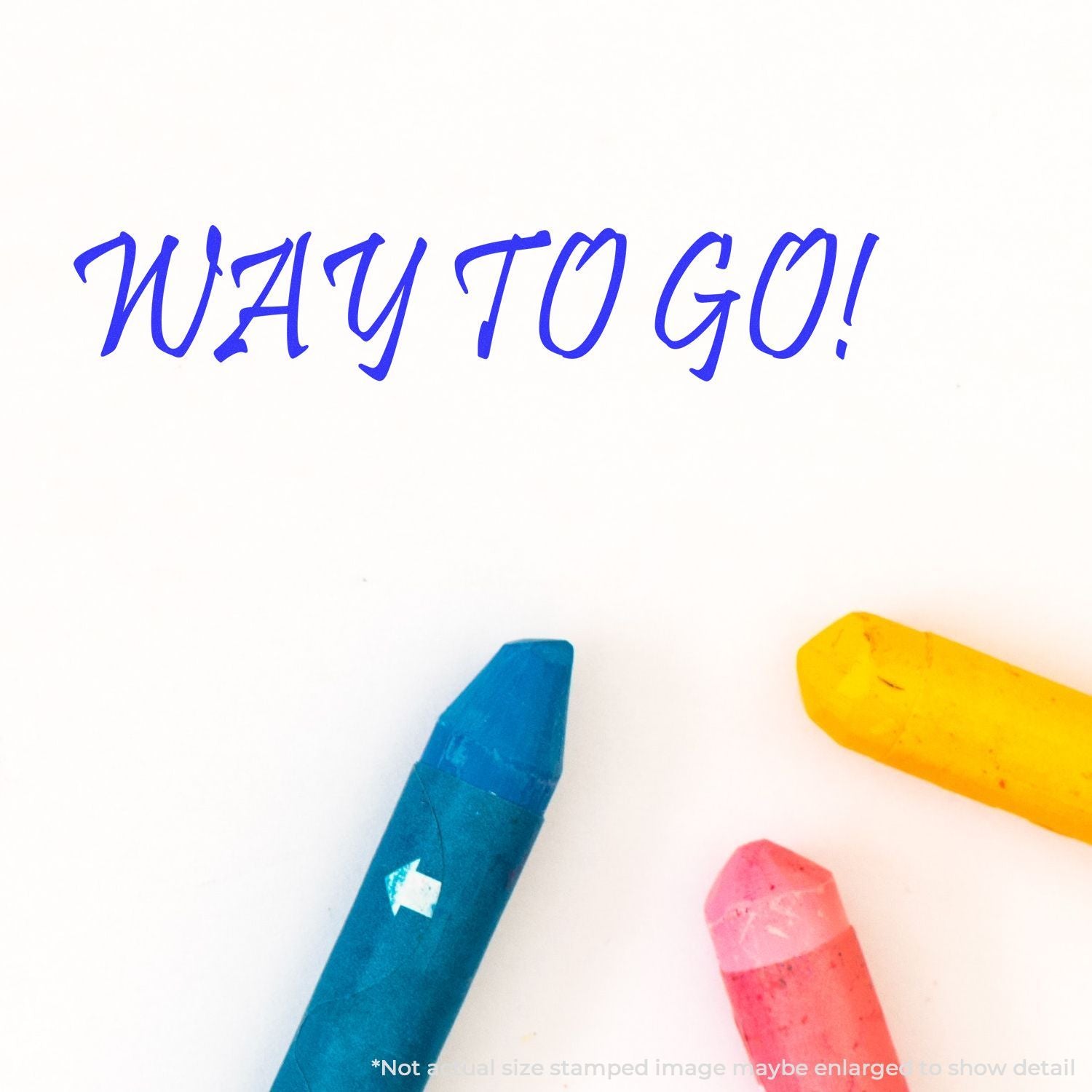 Way to Go! colorful crayon illustration on a white background
