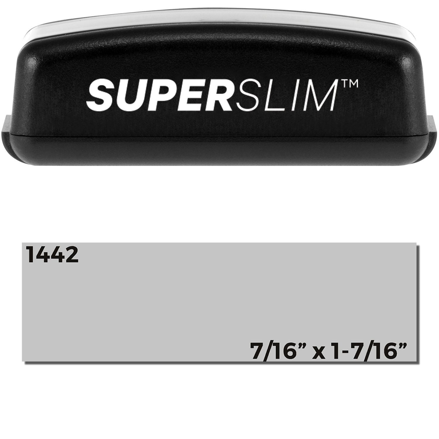 A super slim stamp with a stamped image shows an impression size of approximately 1/2" x 1-5/8".