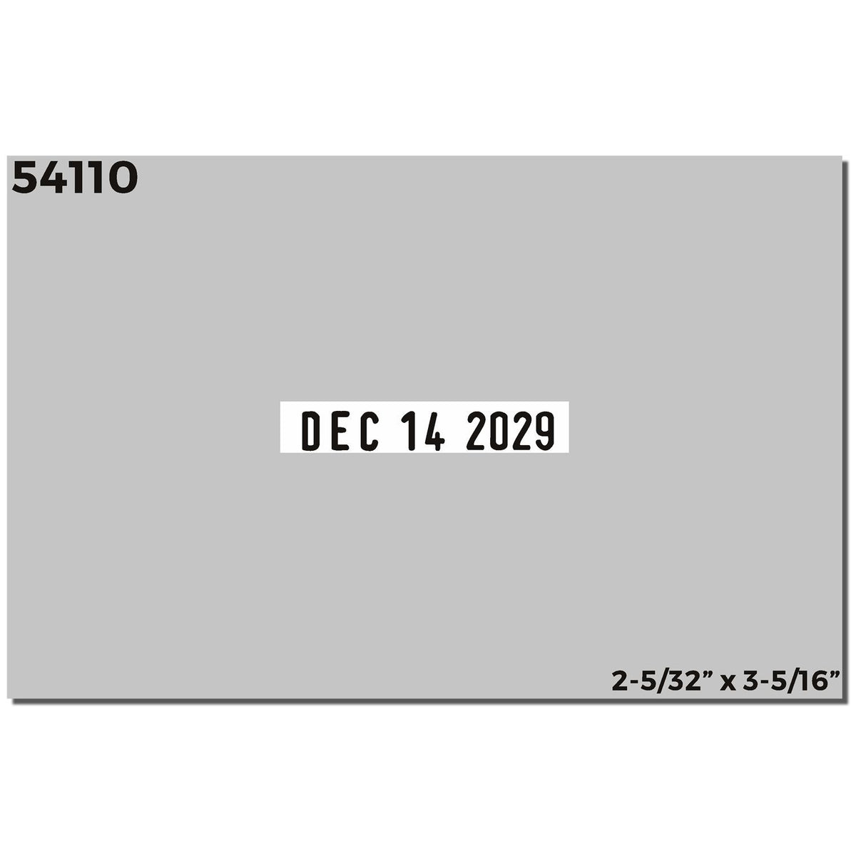 Gray date code label 54110 with DEC 14 2029 printed, size 2-5/32" x 3-5/16" inches.