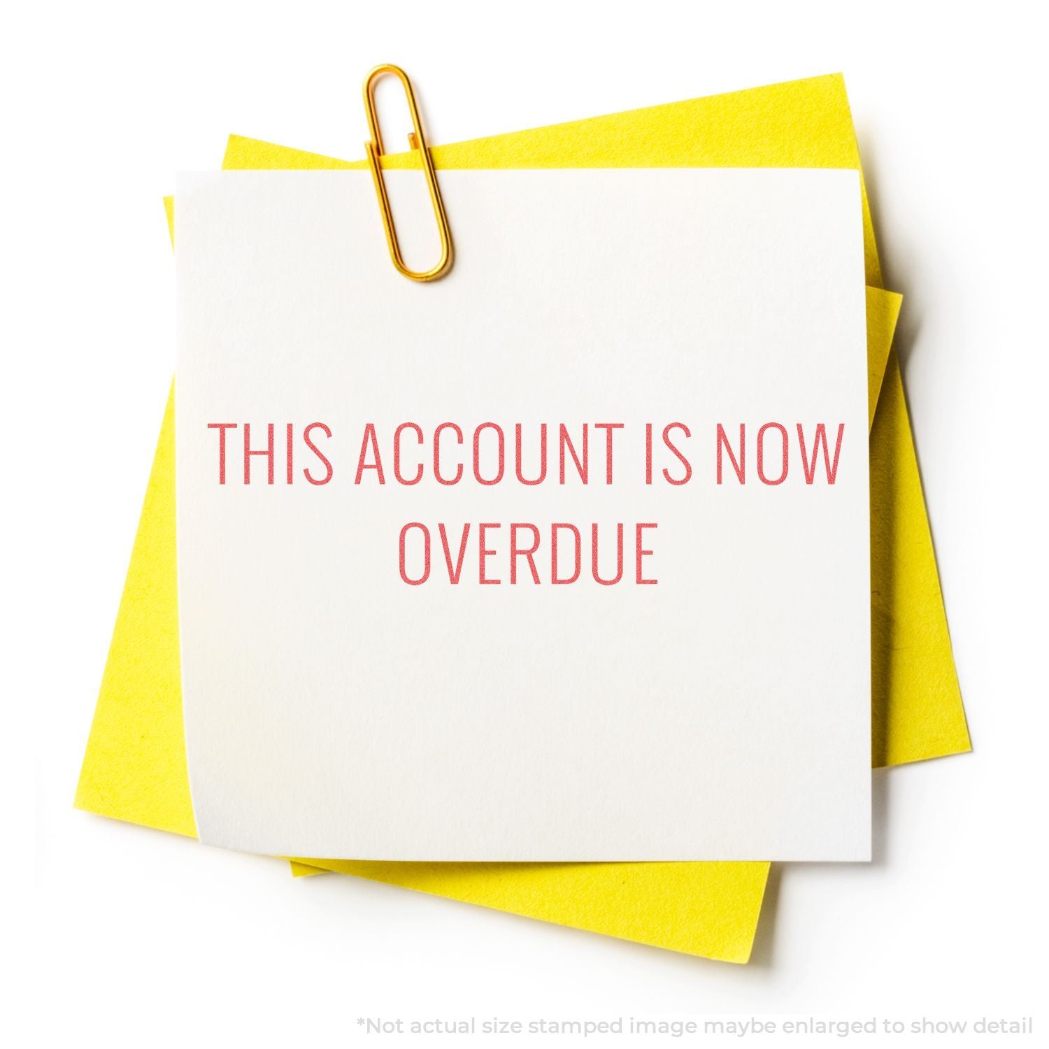 In Use Photo of Red This Account Is Now Overdue Xstamper Stamp