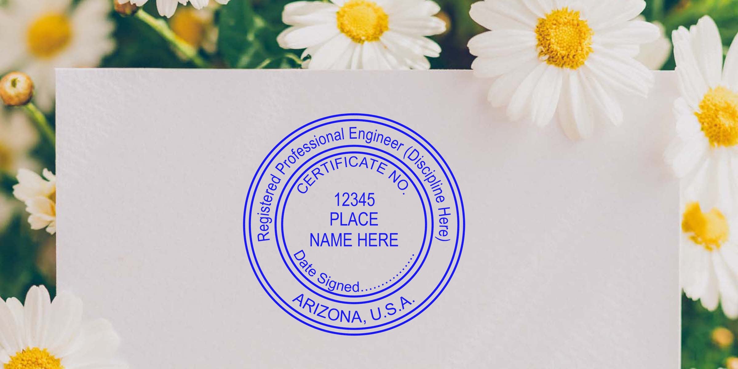 Registered Professional Engineer certificate on white paper with daisies background, embossed Engineer Seal stamp, and Arizona Professionals engineering license seal.