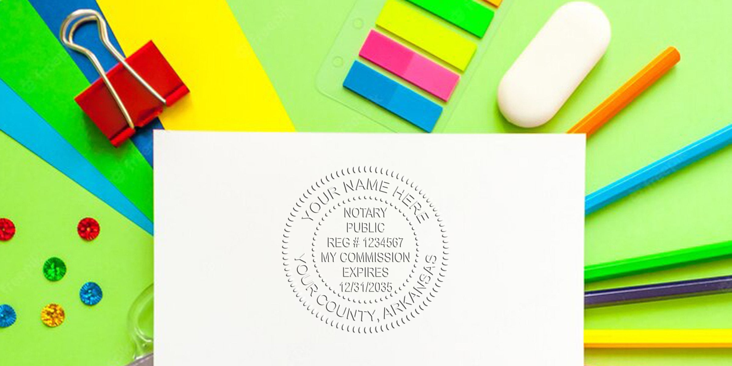 AR notary seal stamped on white paper, surrounded by colorful office supplies like binder clips, sticky notes, erasers, and pencils, showcasing the ultimate notary seal guide.