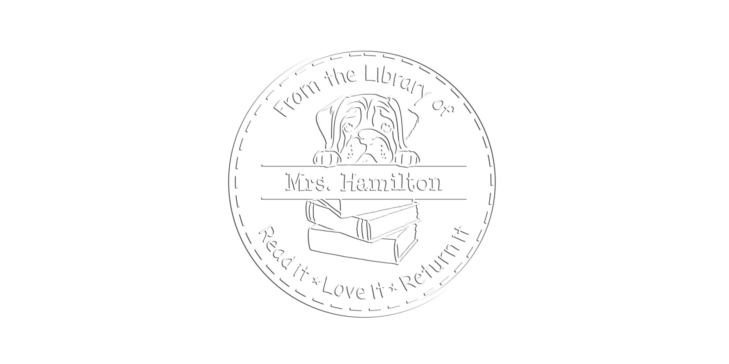 Circular library stamp logo with a bulldog peeking over stacked books, featuring the text “From the Library of Mrs. Hamilton” and “Read it, Love it, Return it”