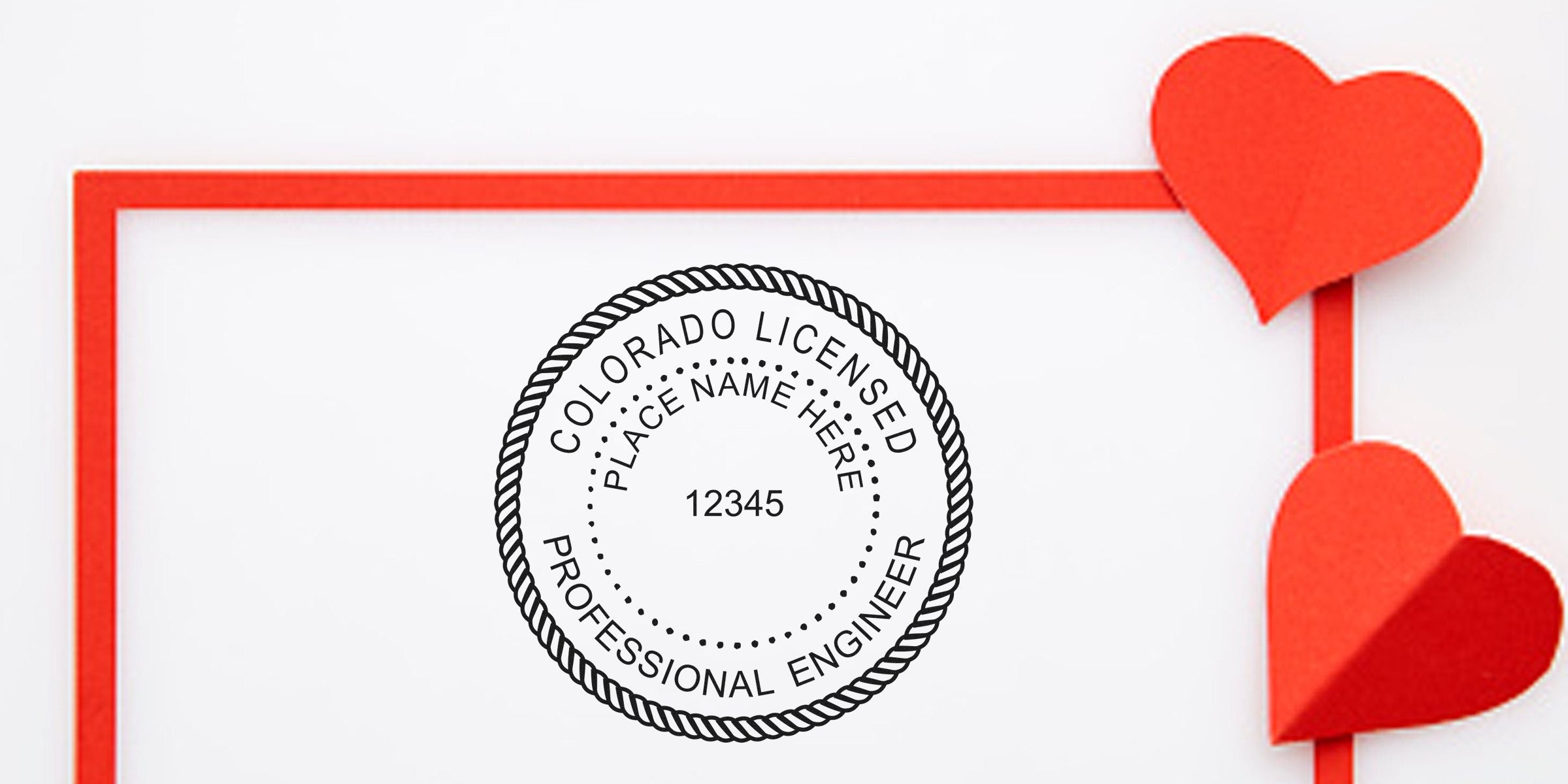 Colorado PE Seal with licensed professional engineer license, adorned with red heart decorations on a white background.