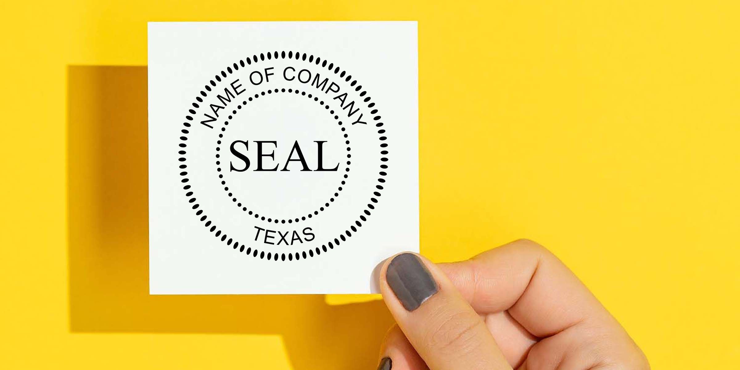 Hand holding a white company seal card with “Name of Company SEAL TEXAS” on a bright yellow background