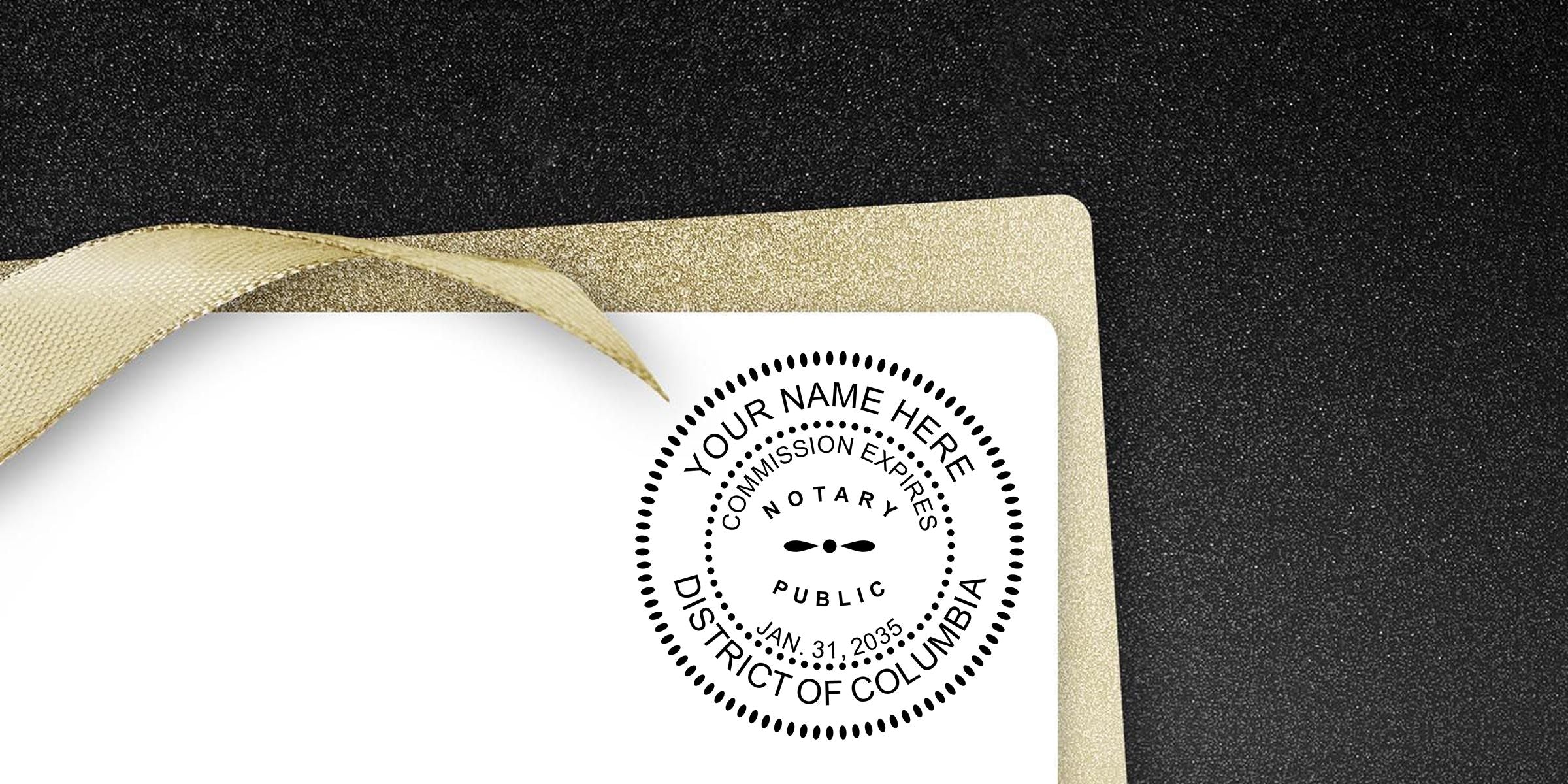 District of Columbia notary public seal stamp on a certificate with gold ribbon and textured black background, personalized commission expiration date seal design