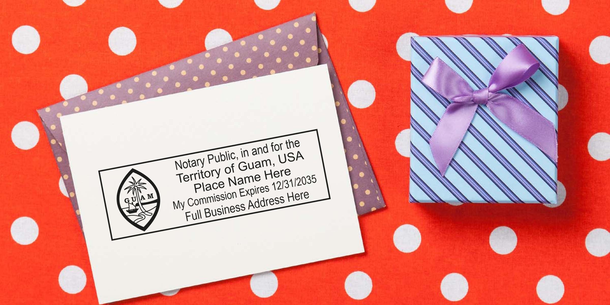 Guam notary seal on white card with purple polka dot envelope and striped gift box, set against a red polka dot background, highlighting a trusted notary stamp.
