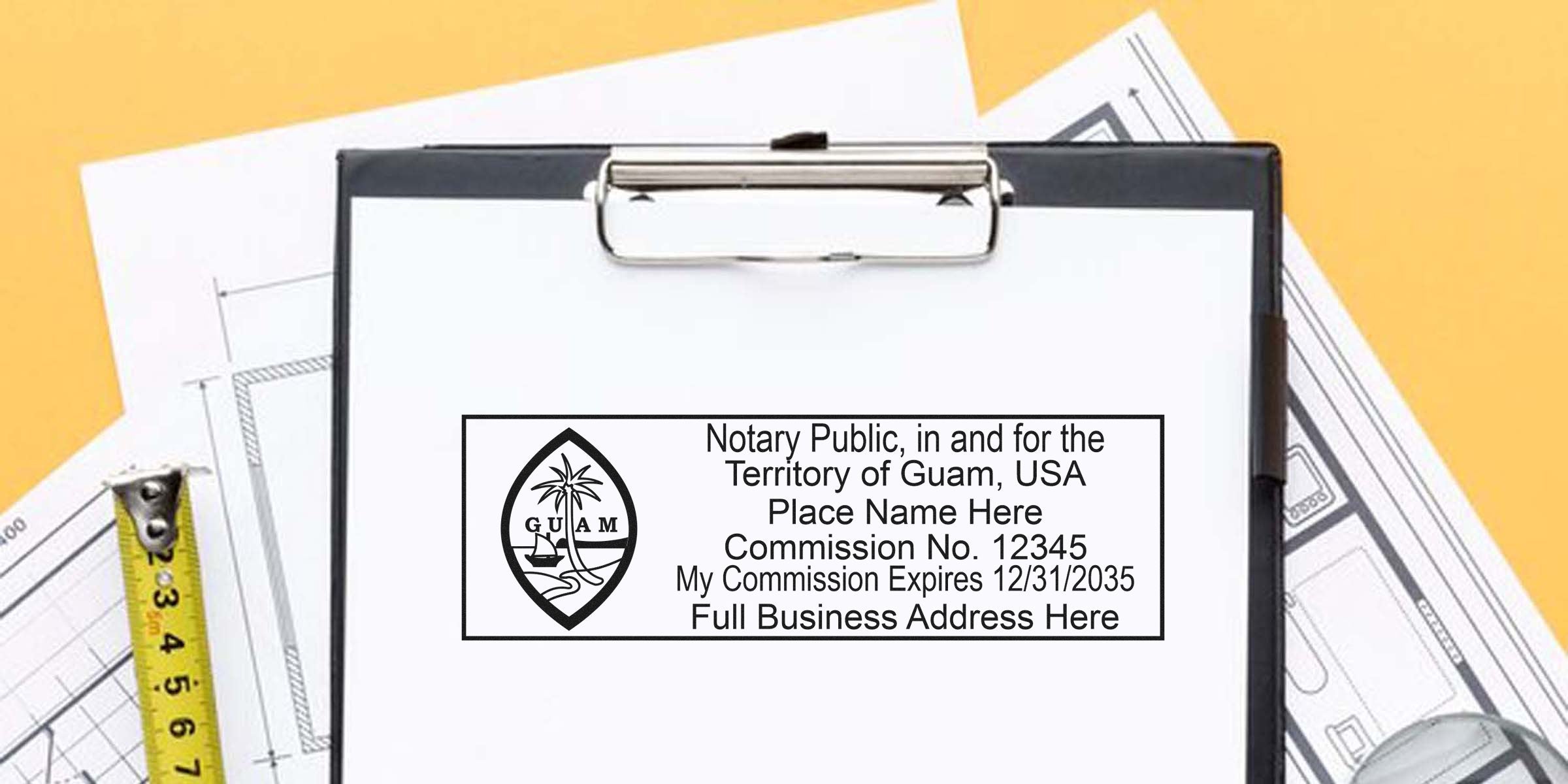Guam notary stamp with commission number and business address on clipboard holding architectural plans and measuring tape, showing Guam business notary rules.