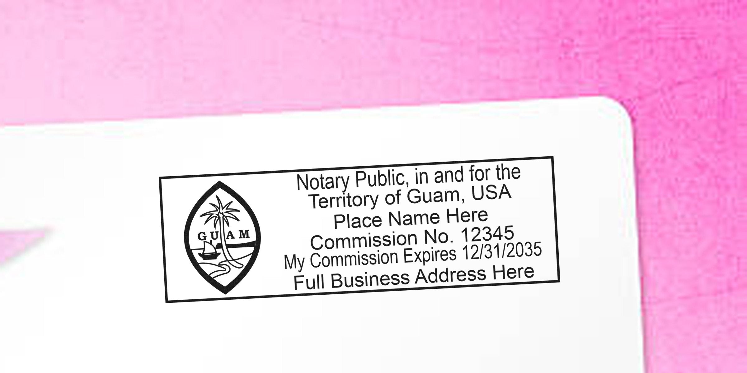 GU Notary Seal from Guam notary public showing commission number and expiration date on white paper, featured in the Best Notary Seal Guide.