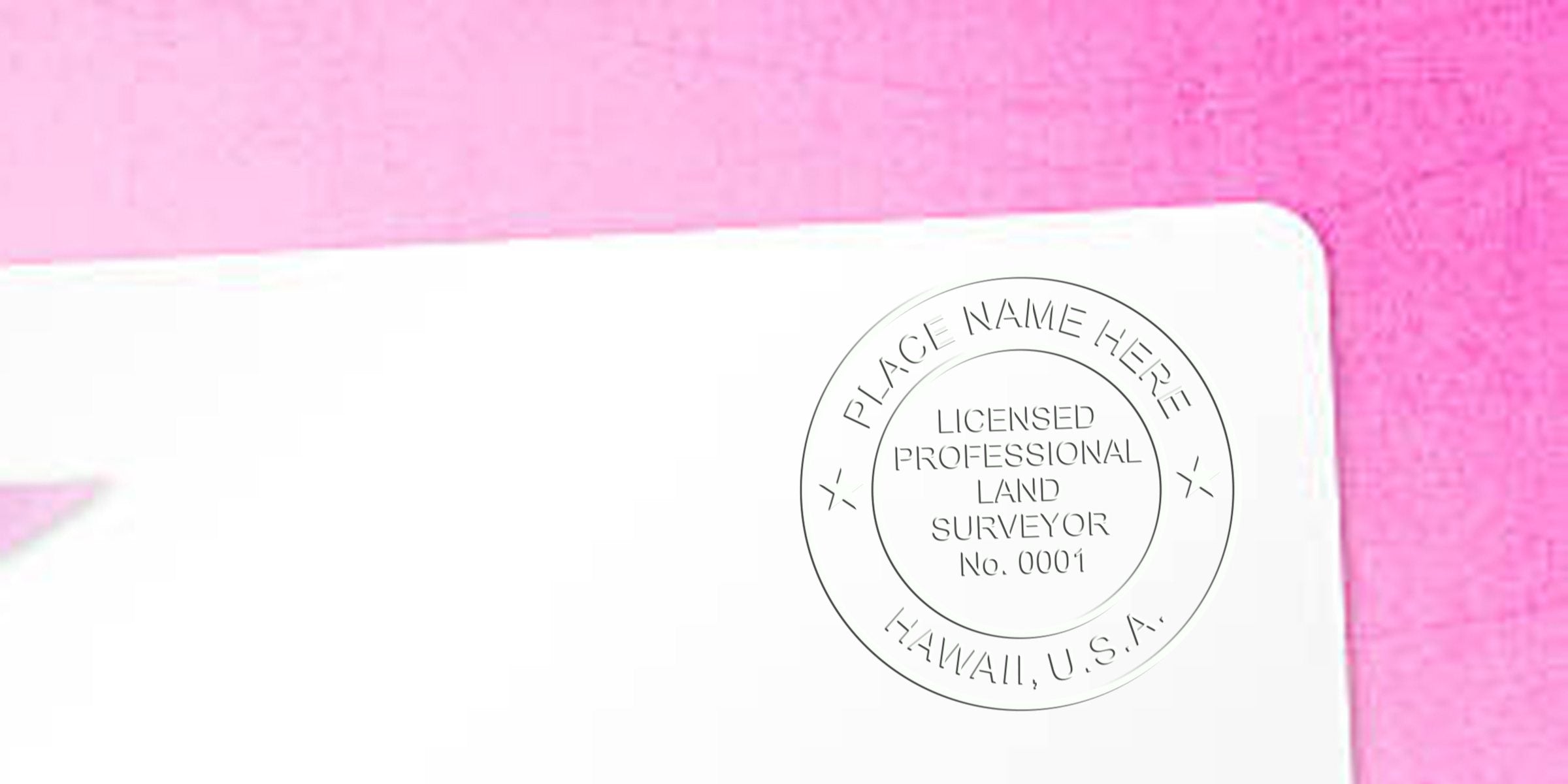 Licensed professional land surveyor stamp on white paper with pink background, Hawaii land surveyor stamp cost, and land surveyor fees for Hawaii certification.