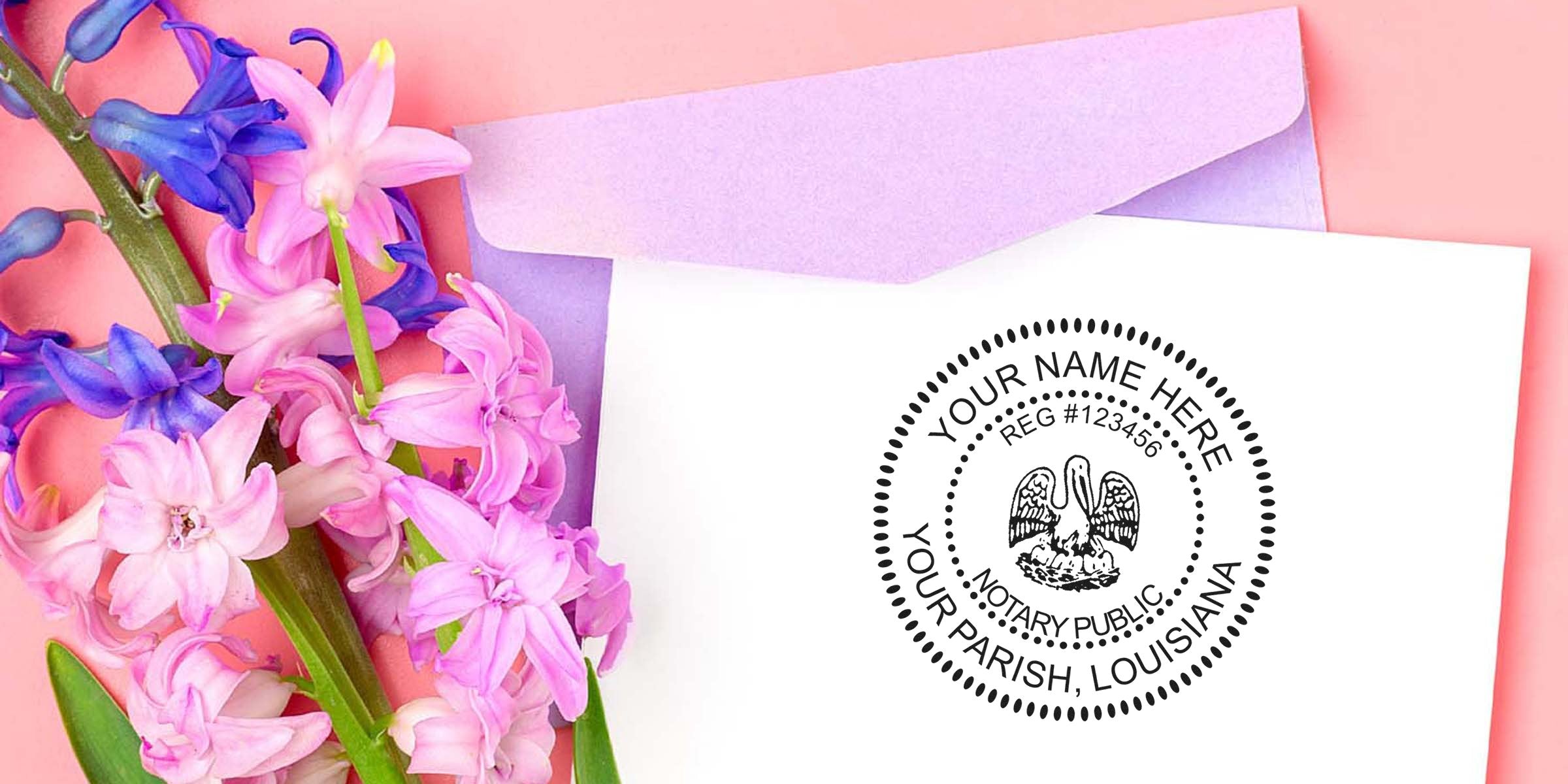 Louisiana notary stamp on white paper with a purple envelope and pink flowers, displaying a sample notary stamp format.