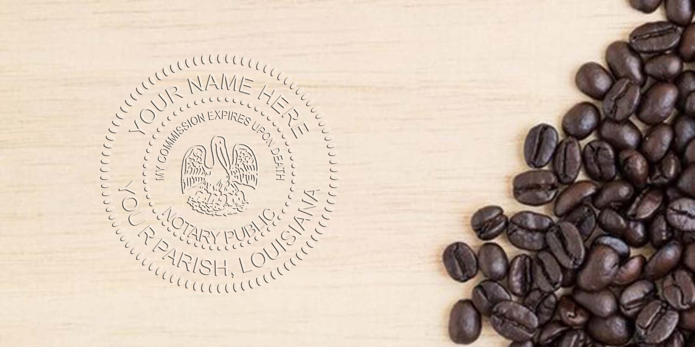 Louisiana notary public seal stamp on wood with coffee beans, showing Louisiana notary seal dimensions and size requirements.