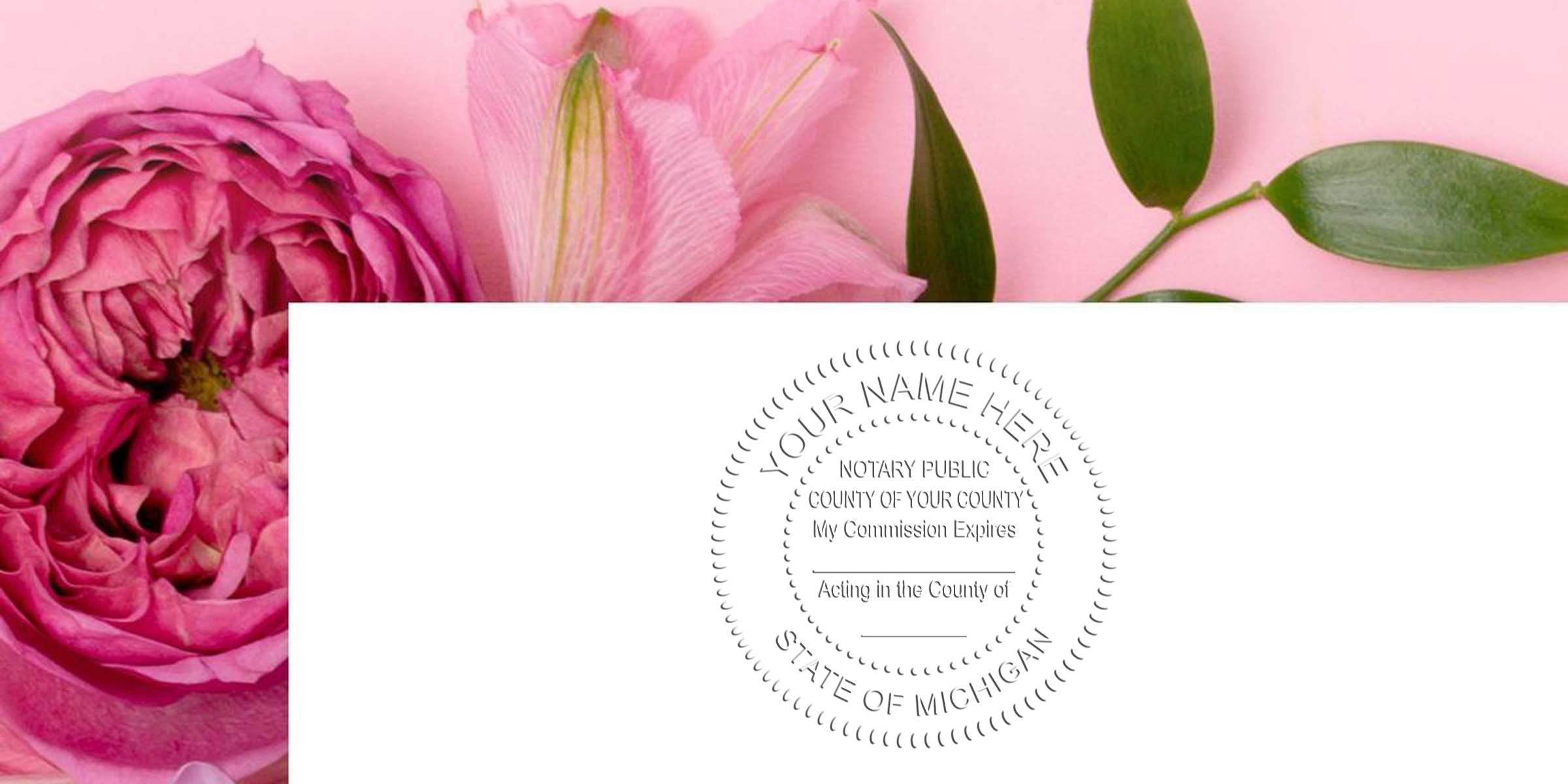 MI Notary Seal with a trusted design of pink flowers and green leaves on a soft pink background.
