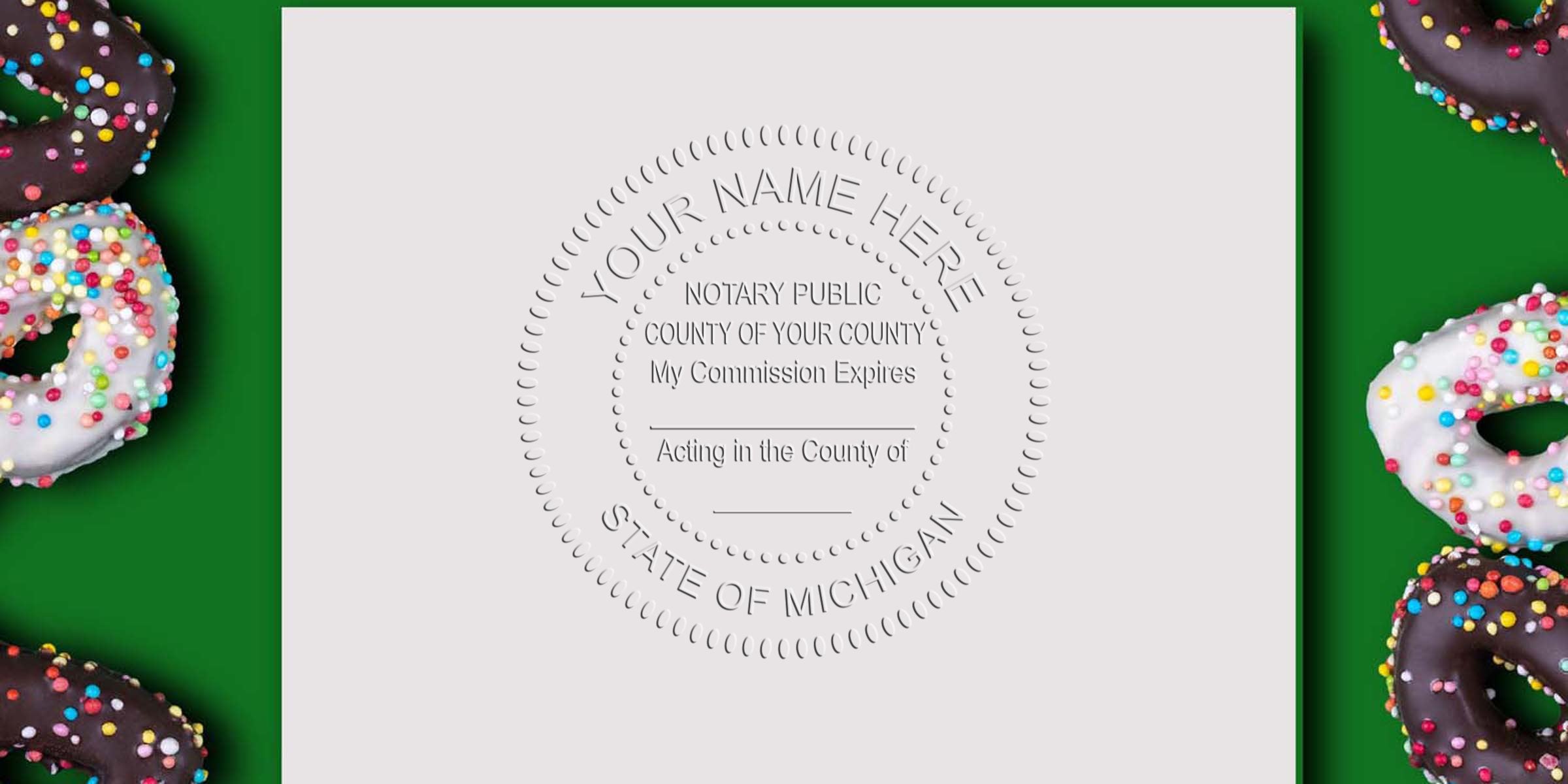 Michigan notary seal with a reliable stamp design, colorful sprinkled donuts on a green background.