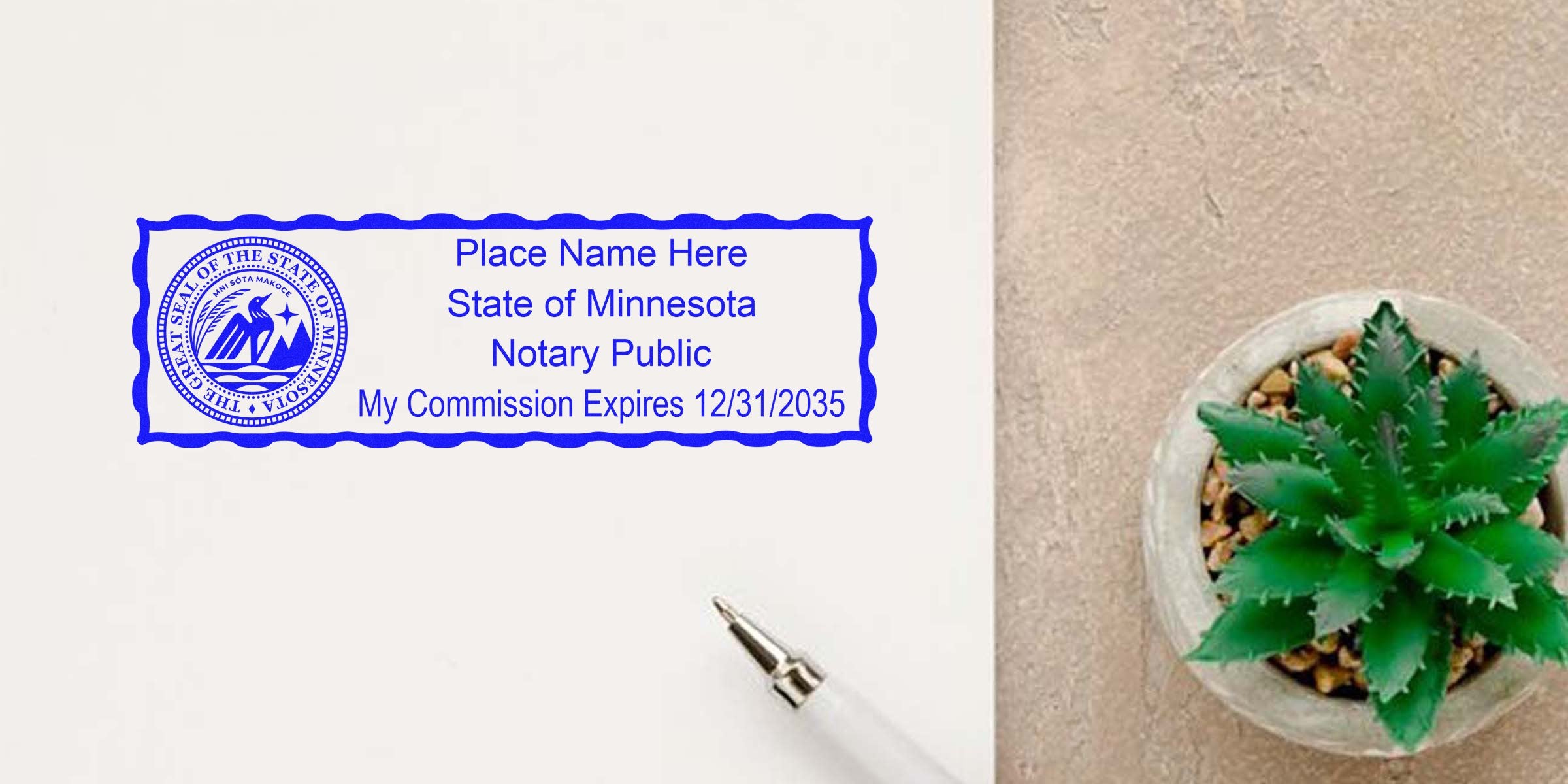 Minnesota notary stamp and seal with commission expiration date, pen on white paper next to a green succulent plant.