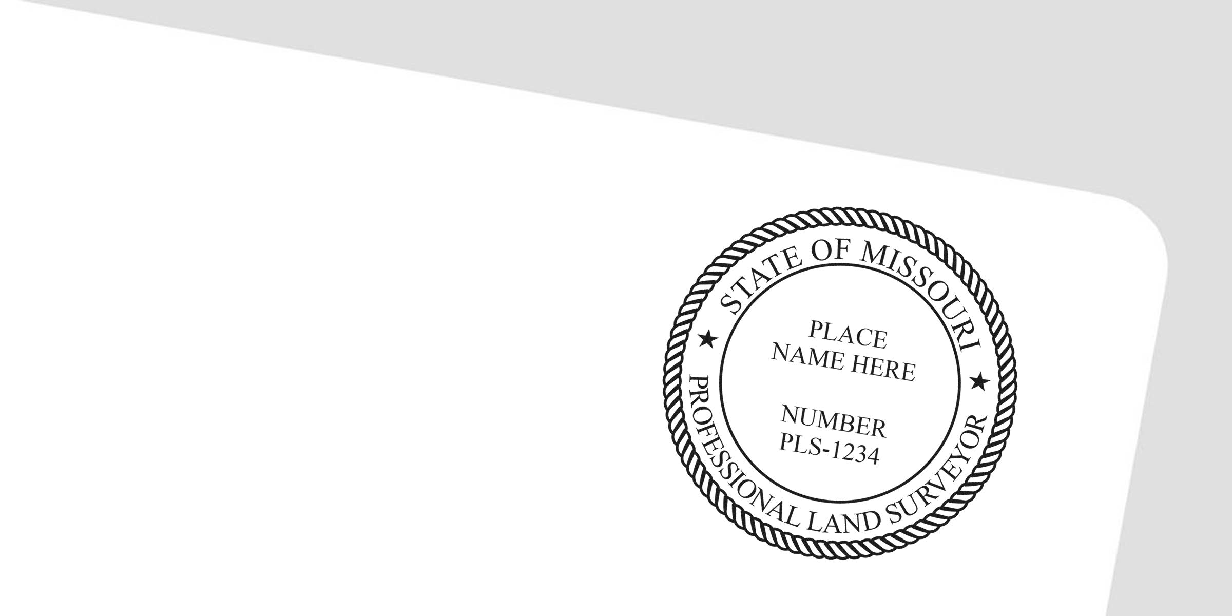Missouri land surveyor stamp with professional seal for official use, customizable with place name and license number PLS-1234, compliant with Missouri land surveyor regulations.