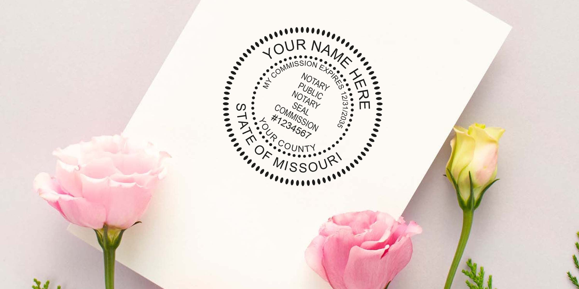 Custom Missouri notary public seal stamp on white paper with pink and yellow flowers, featuring the Missouri state notary commission design, compliant with Missouri notary stamp laws and requirements.