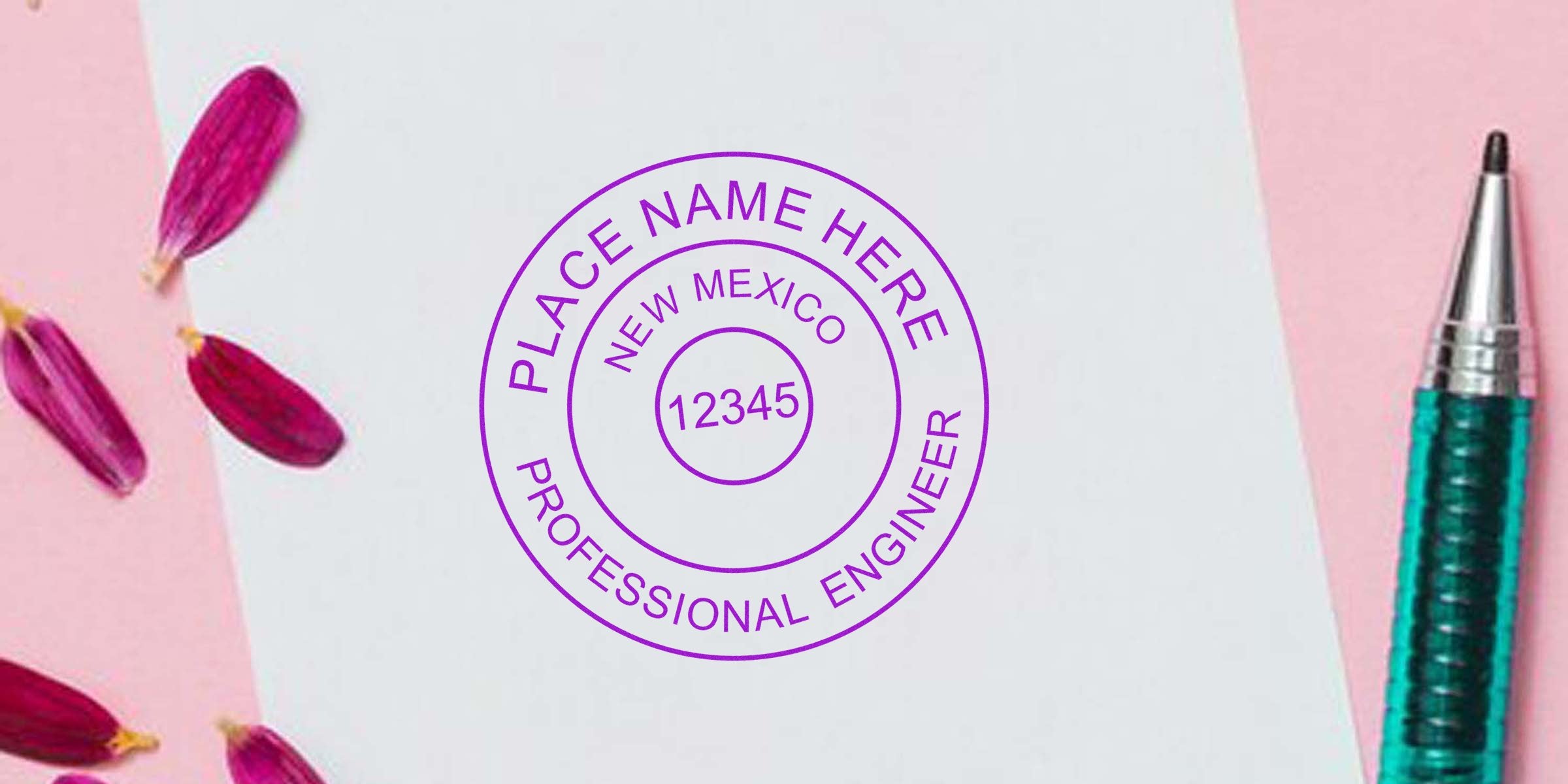 New Mexico engineering seal on white paper with professional engineer stamp, place name, license number, pen, and flower petals, showing engineering seal requirements.