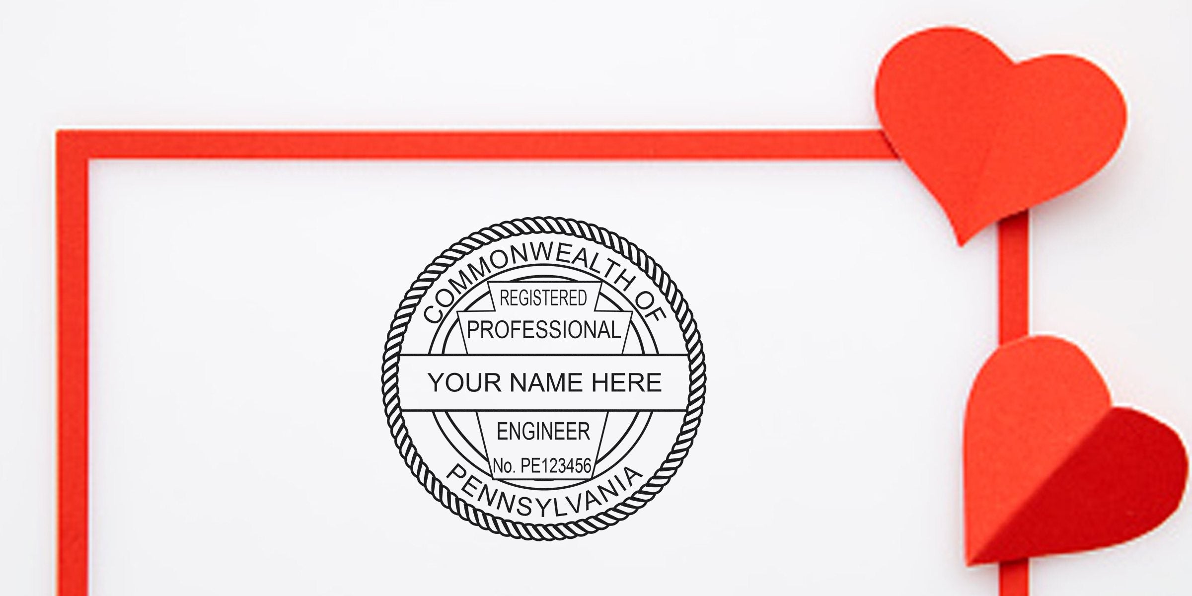 Pennsylvania engineer seal with red heart accents, crafted per the official Pennsylvania engineer seal design guide for professional engineer license certification.