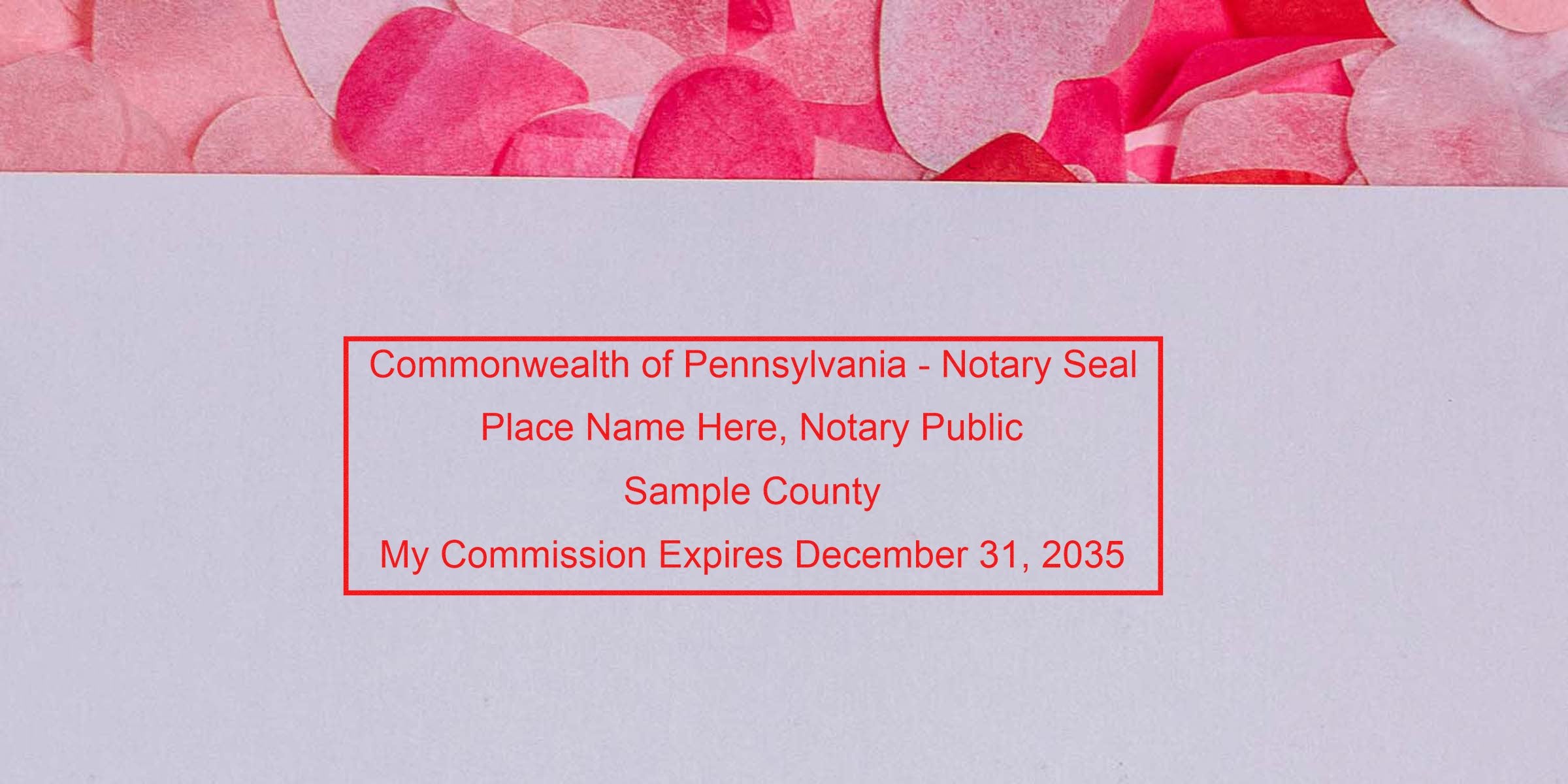 Pennsylvania notary seal on document with commission expiration date and sample county, included in Pennsylvania Notary Kit and Starter Kit.