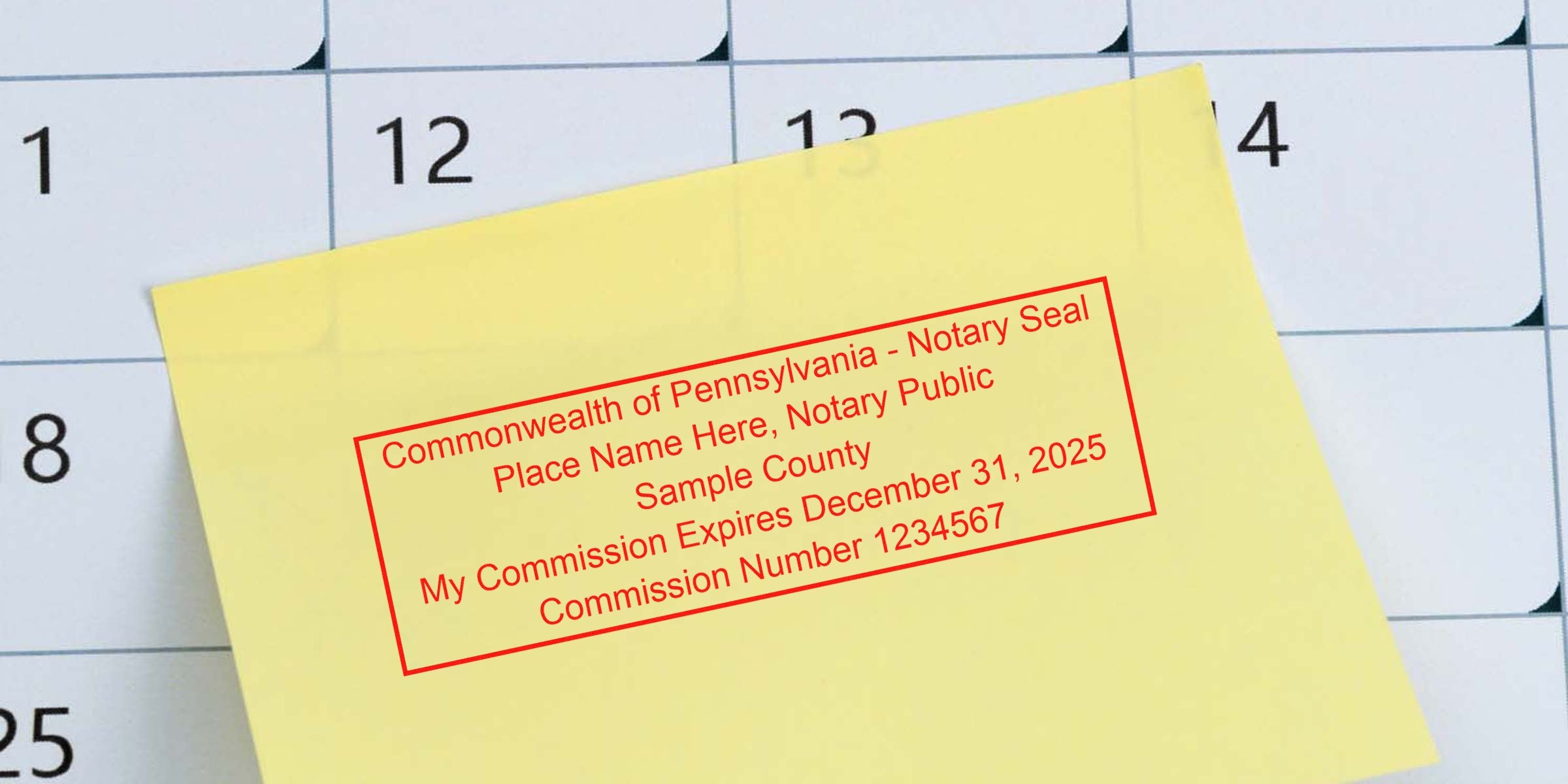 Pennsylvania notary stamp on yellow sticky note with calendar showing commission expiration, official PA notary seal sample, and notary stamp requirements.