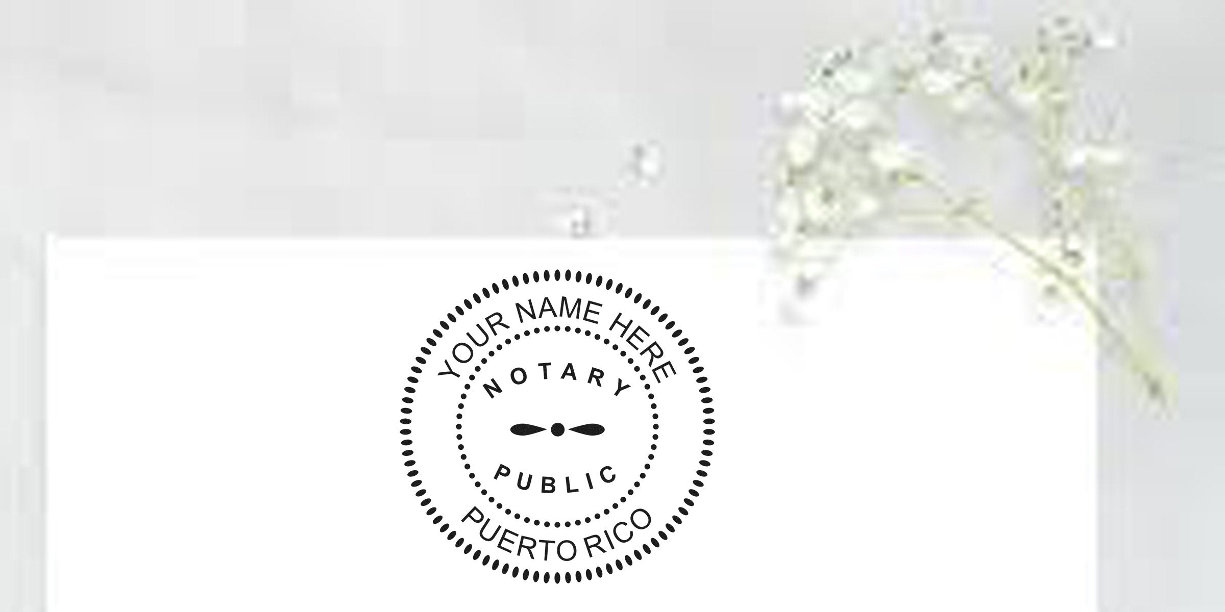 Puerto Rico notary public stamp with customizable name on white background, delicate floral design, emphasizing Puerto Rico notary stamp laws and regulations.