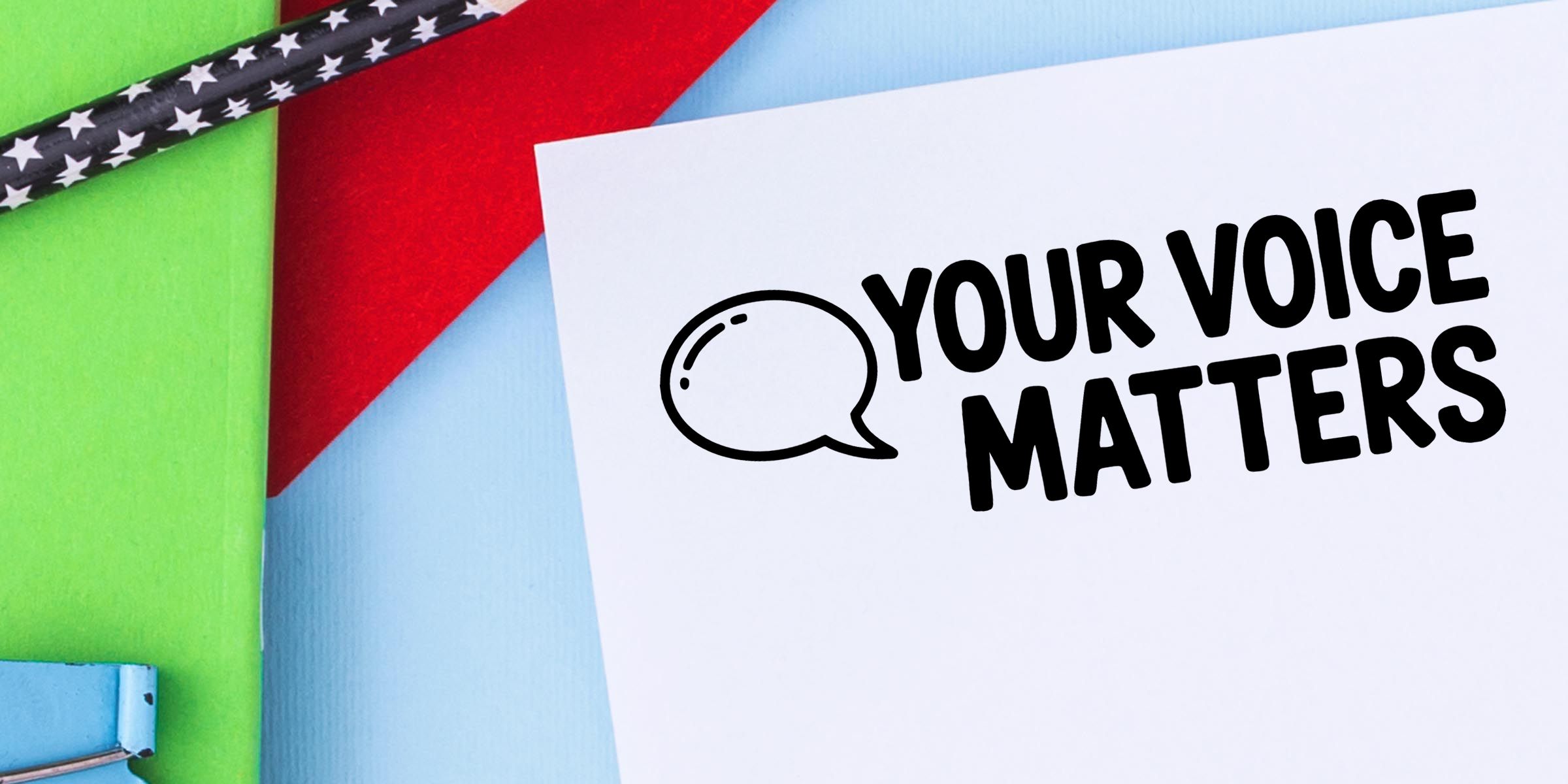 Your Voice Matters poster with speech bubble icon on colorful green, red, and blue background, promoting advocacy and communication