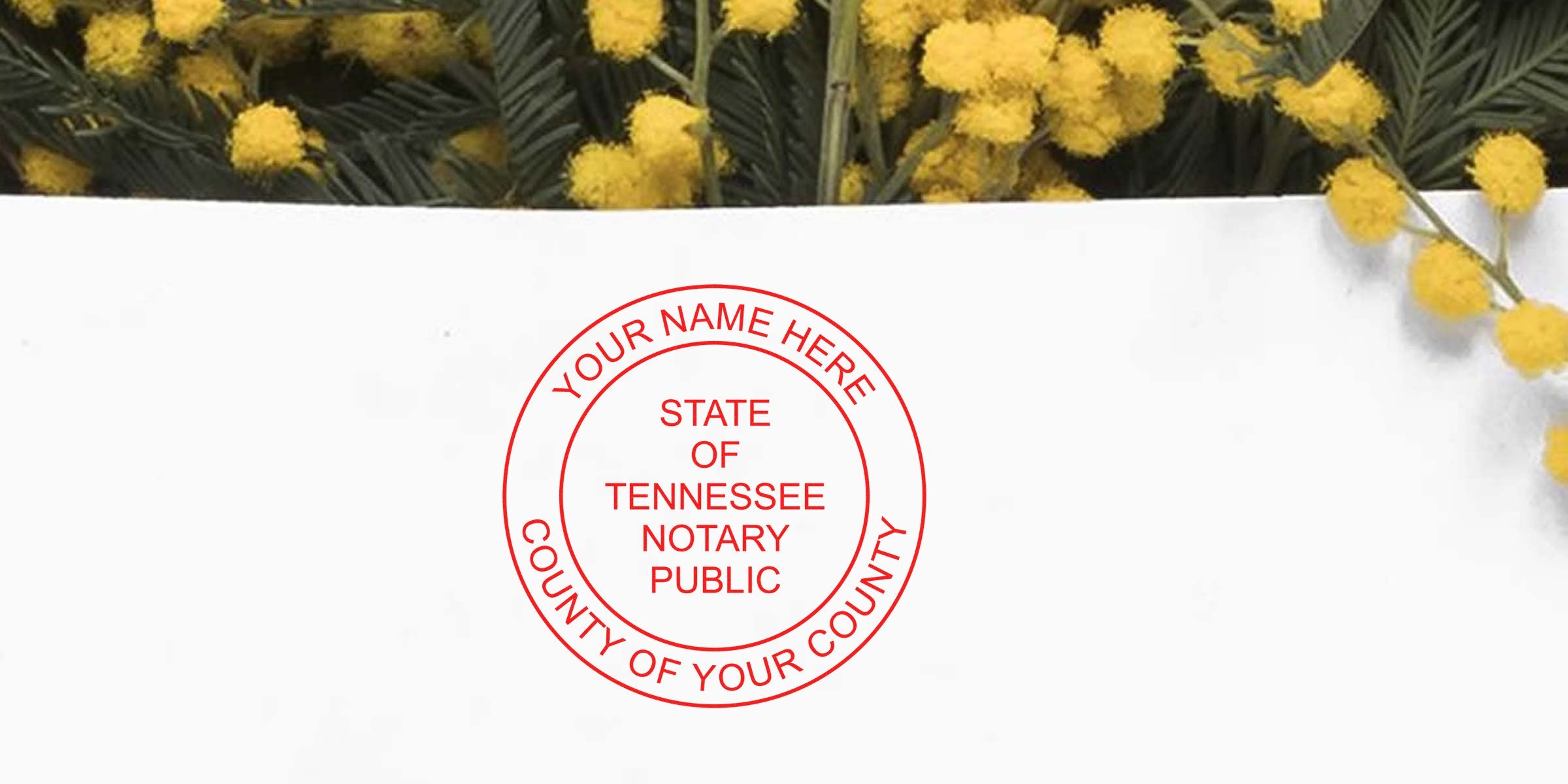 Tennessee notary stamp on white paper with yellow flowers, showing TN notary stamp and Tennessee notary supplies.