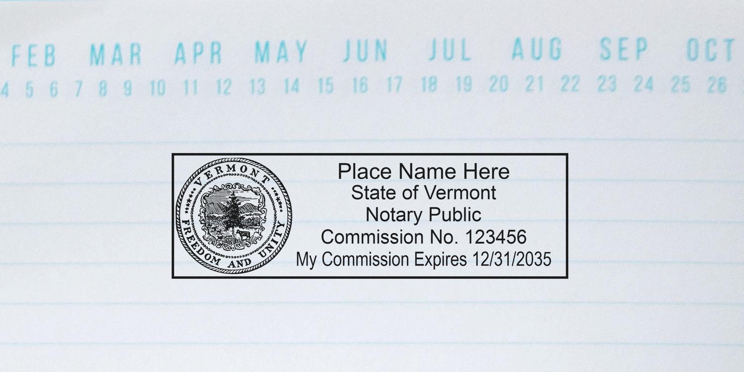 Vermont notary seal stamp with commission number and expiration date on lined calendar background. Buy Vermont notary seal now.