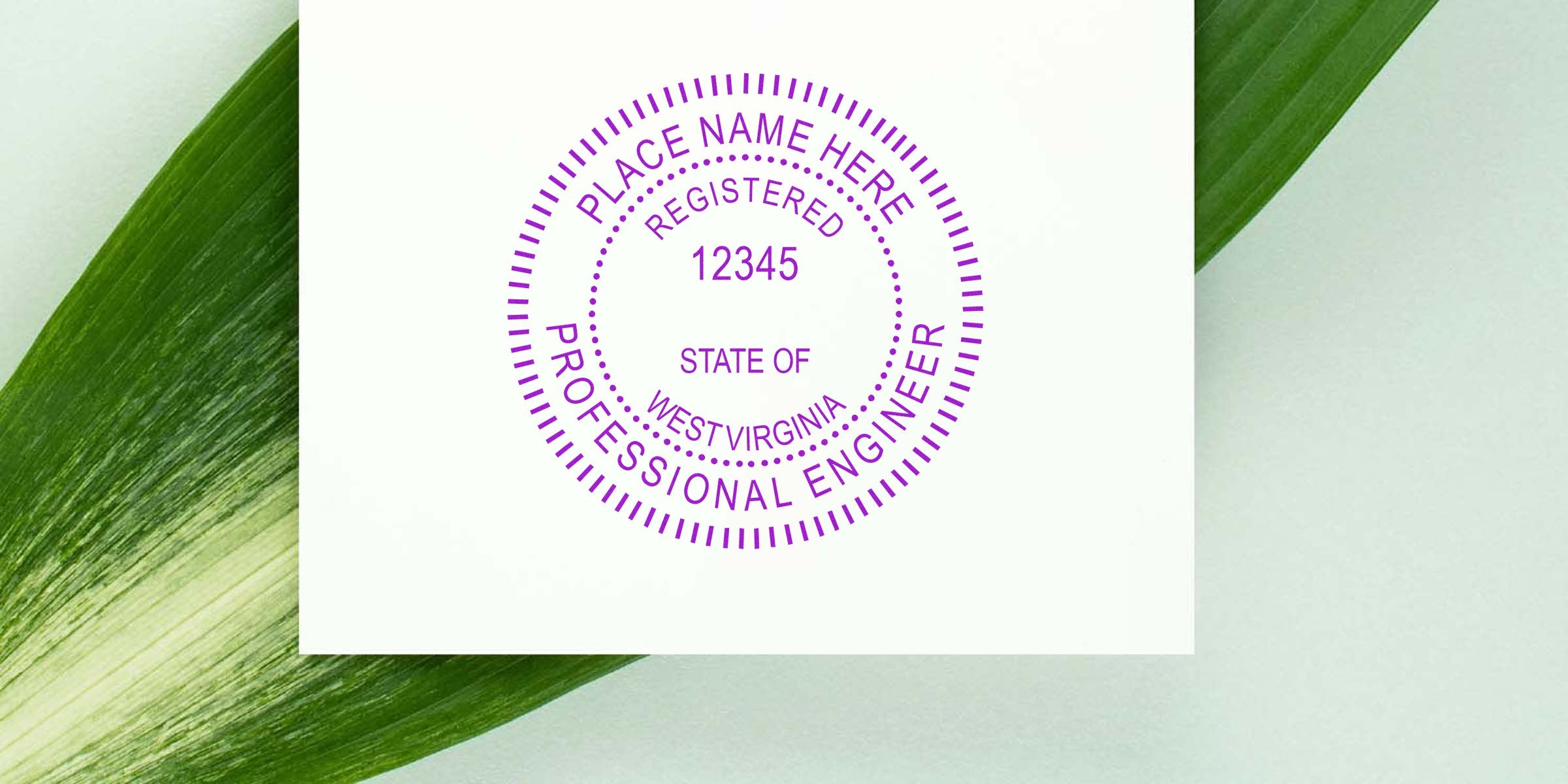 West Virginia PE stamp on white paper with green leaf background, showing professional engineer seal per PE stamp design guide.