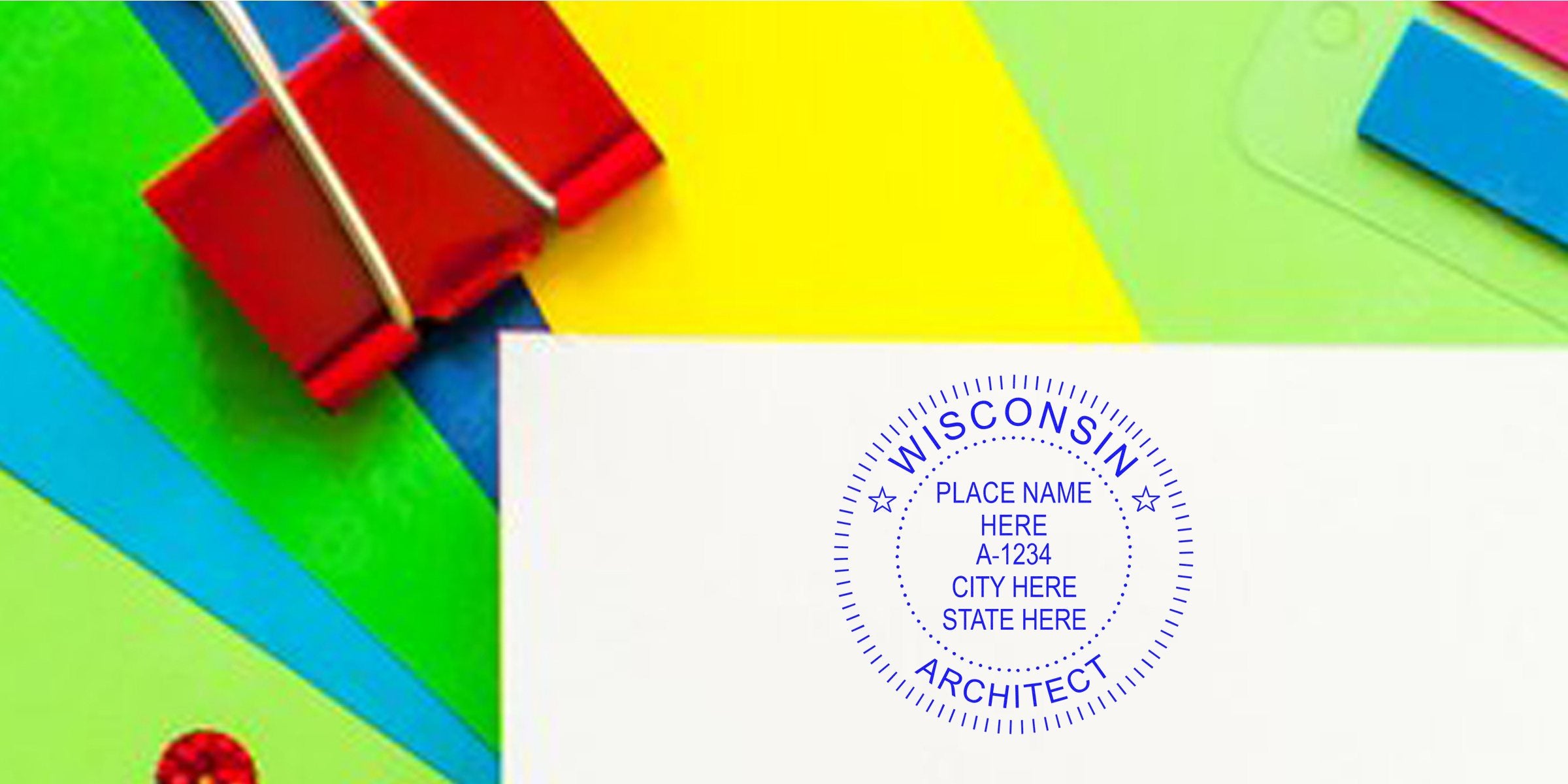 Wisconsin architect stamp on white paper, surrounded by colorful office supplies, highlighting Wisconsin architect stamp rules and requirements.