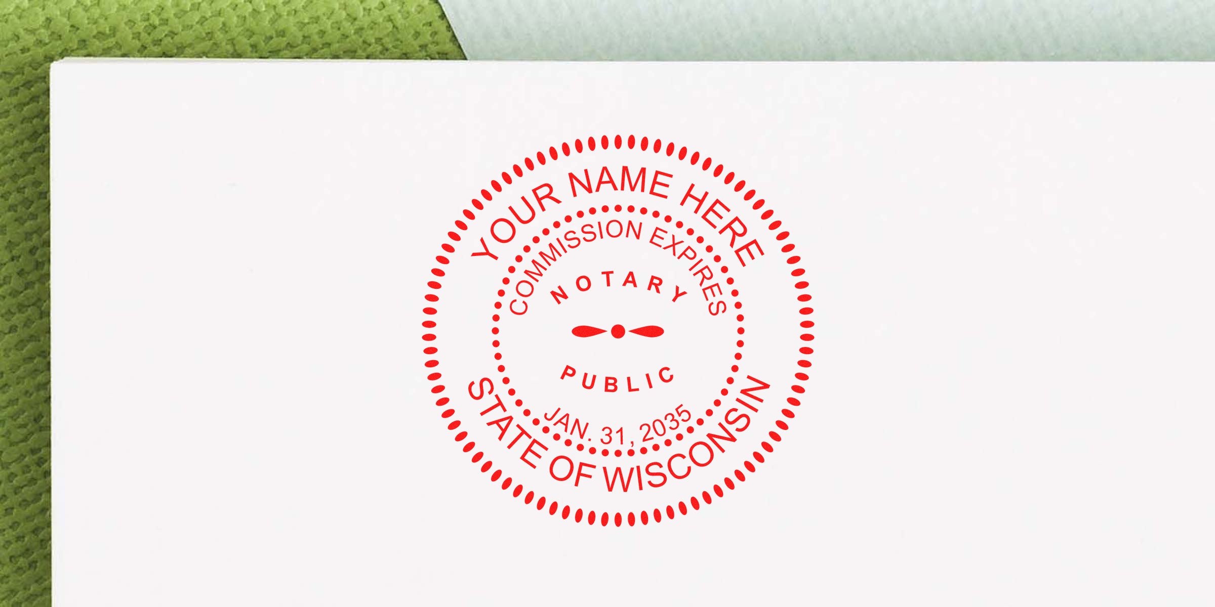 Wisconsin notary public stamp on white paper showing commission expiration date, with Wisconsin notary seal size and seal dimensions.