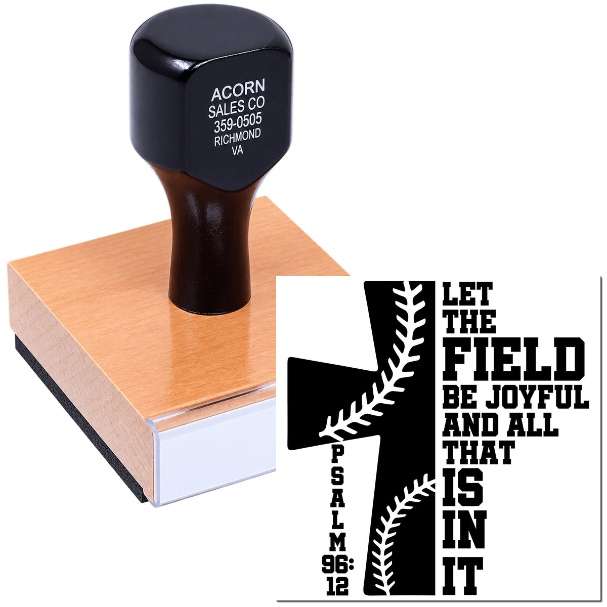 Custom baseball rubber stamp with Psalm 96:12 design, featuring bat-and-ball graphic and Let the field be joyful text.