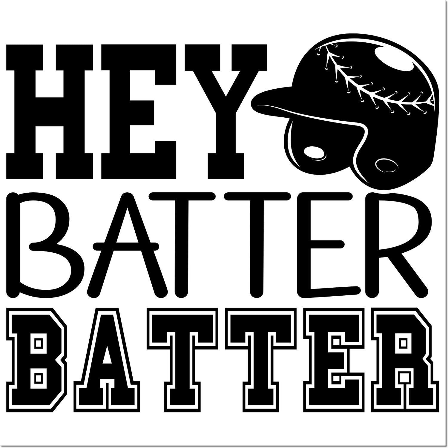 Baseball rubber stamp design with Hey Batter text and batting helmet graphic for sports crafts and team gear.