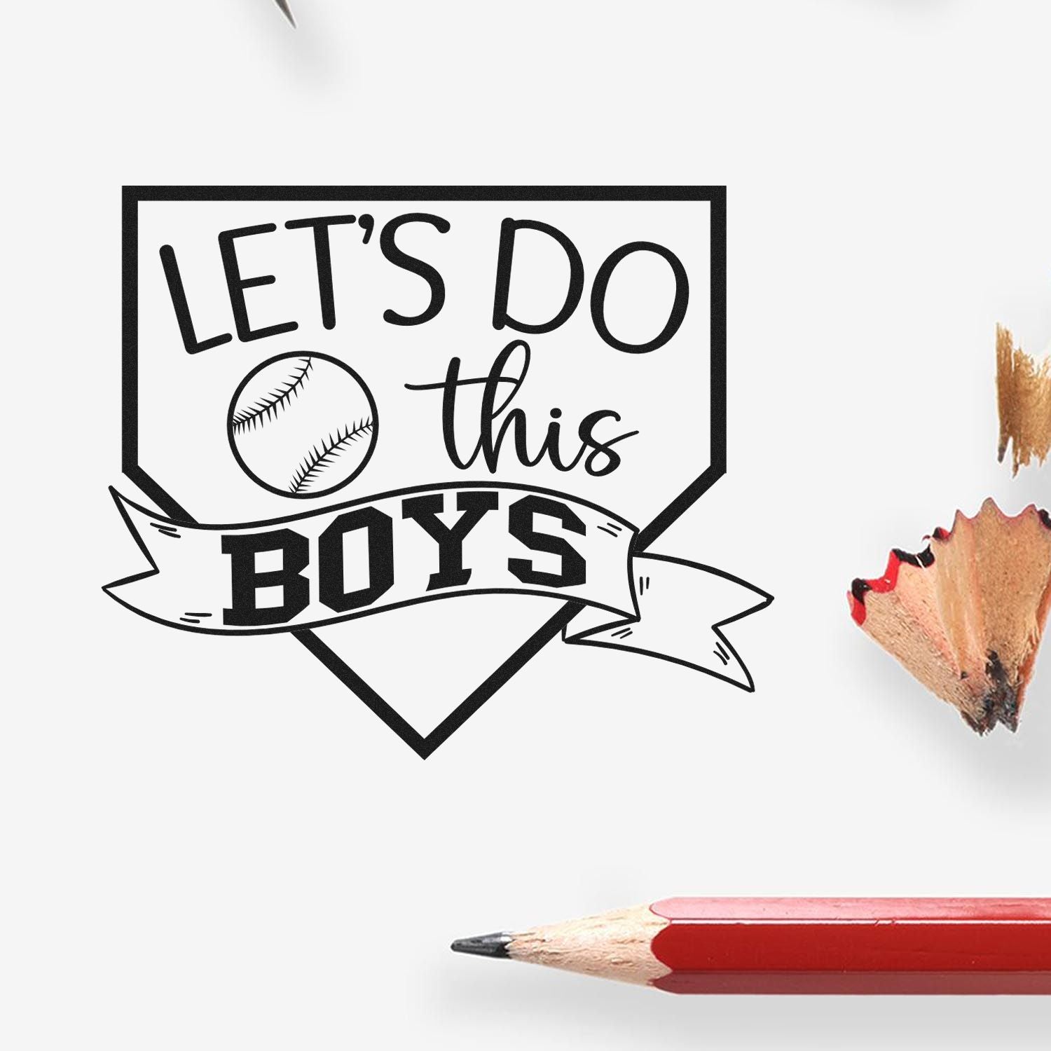 Baseball rubber stamp design reading Lets Do This Boys for youth sports team crafts and custom stamping.