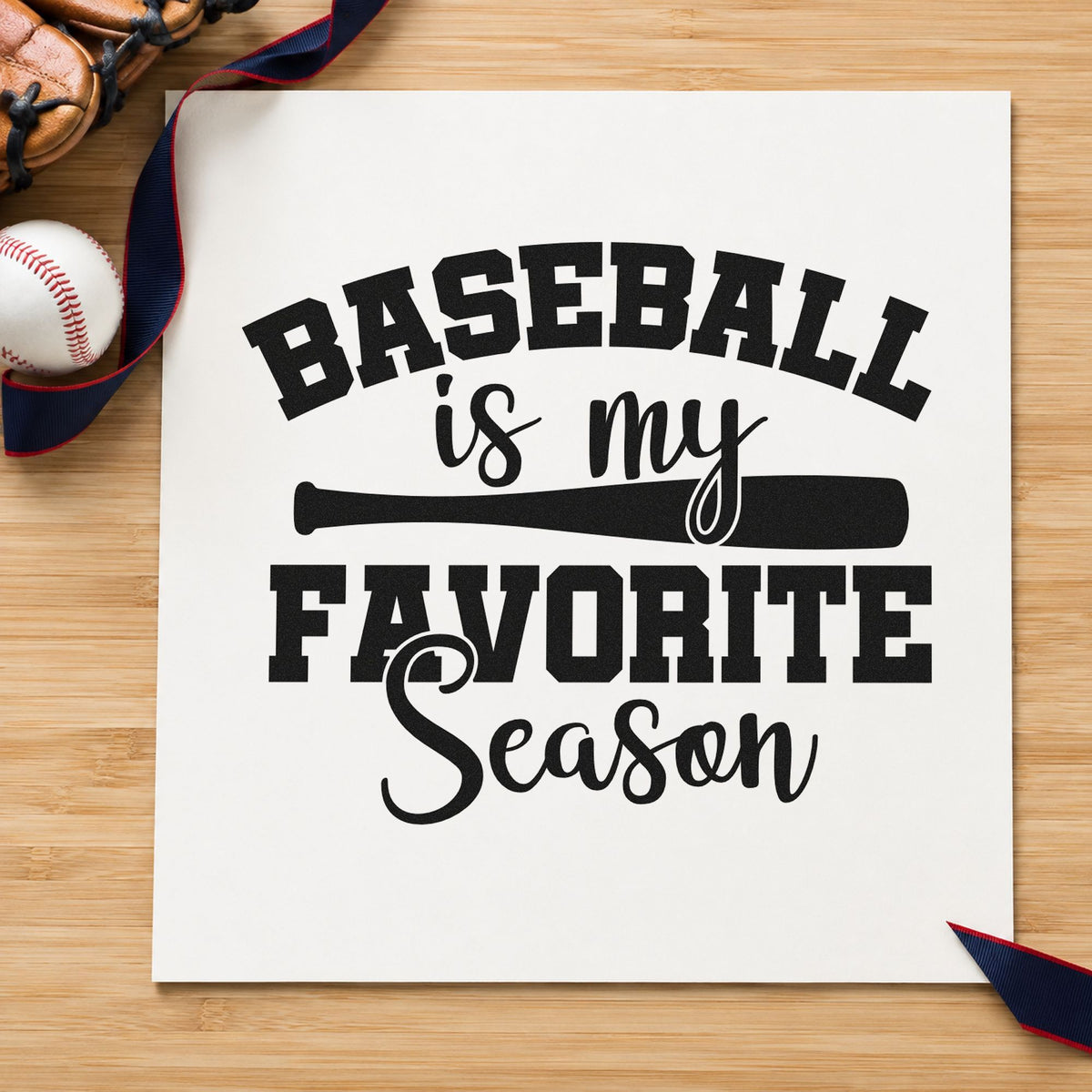 Favorite Baseball Season rubber stamp printed in black ink, ready for opening day cards and similar paper crafts.